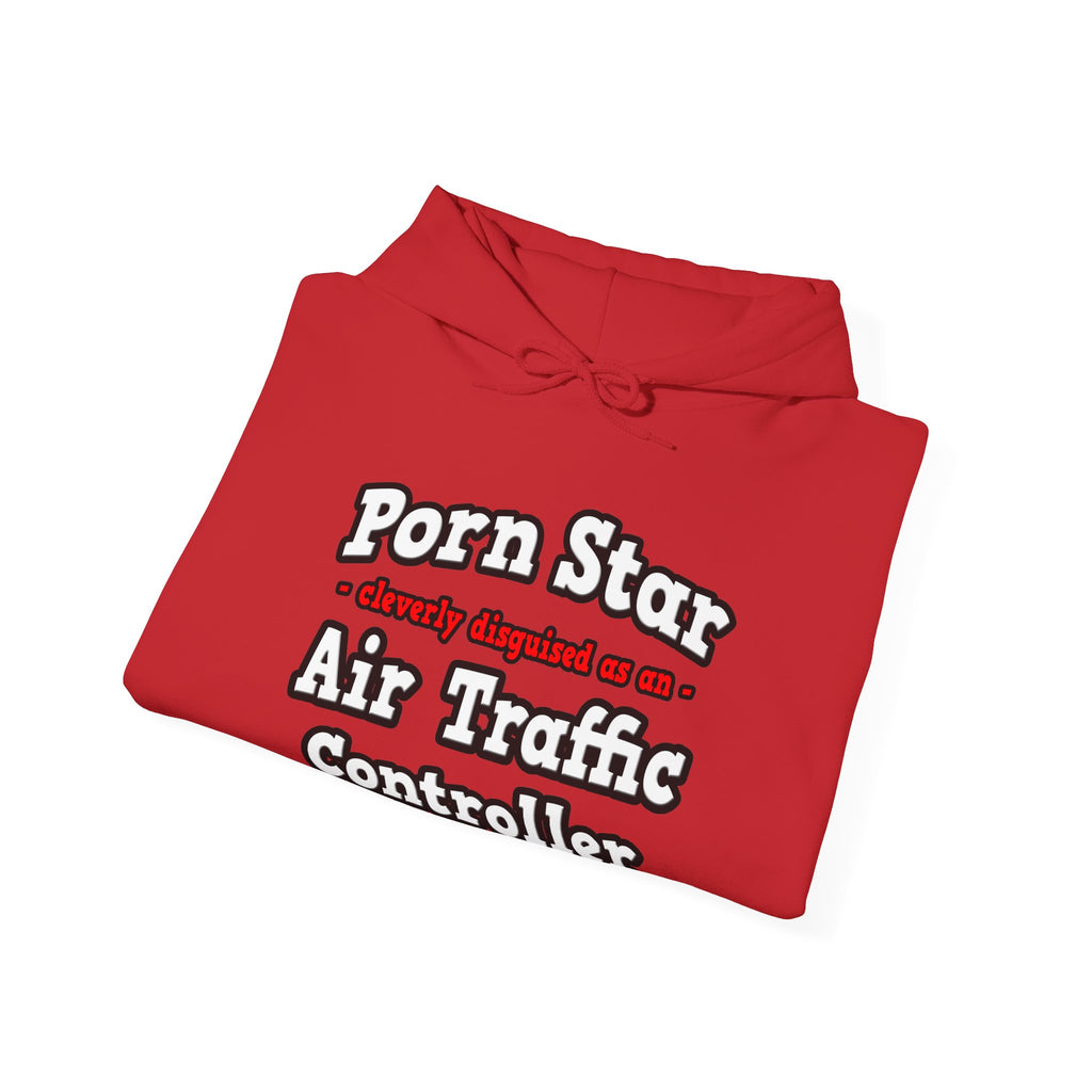 Porn Star...Air Traffic Controller - Unisex Heavy Blend™ Hooded Sweatshirt
