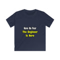 No Fear, The Engineer Is Here - Kids Softstyle Tee