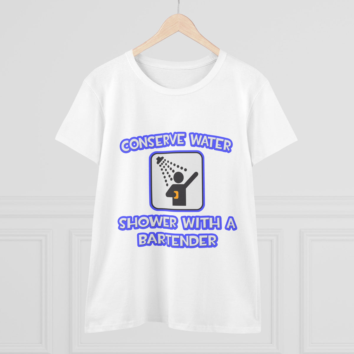 Conserve Water .. Shower With a Bartender - Women's Midweight Cotton Tee