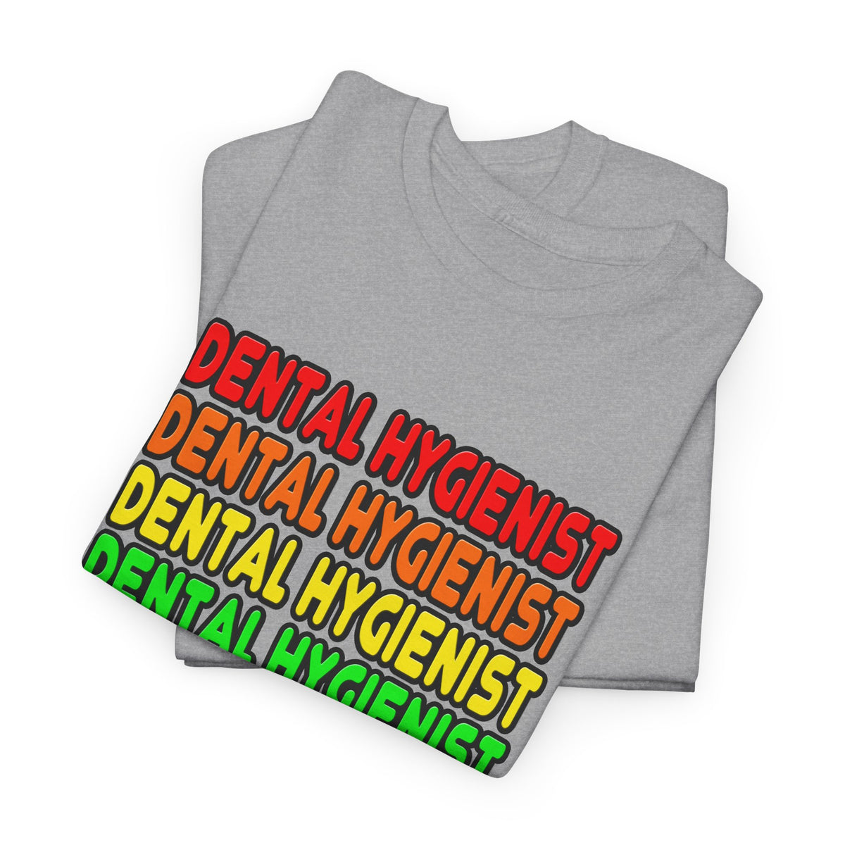 Rainbow Dental Hygienist - Unisex Heavy Cotton Tee