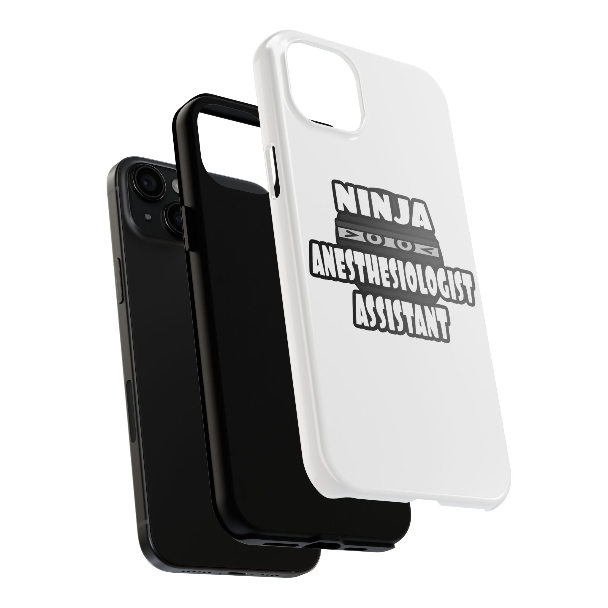 Ninja Anesthesiologist Assistant - Tough Phone Cases