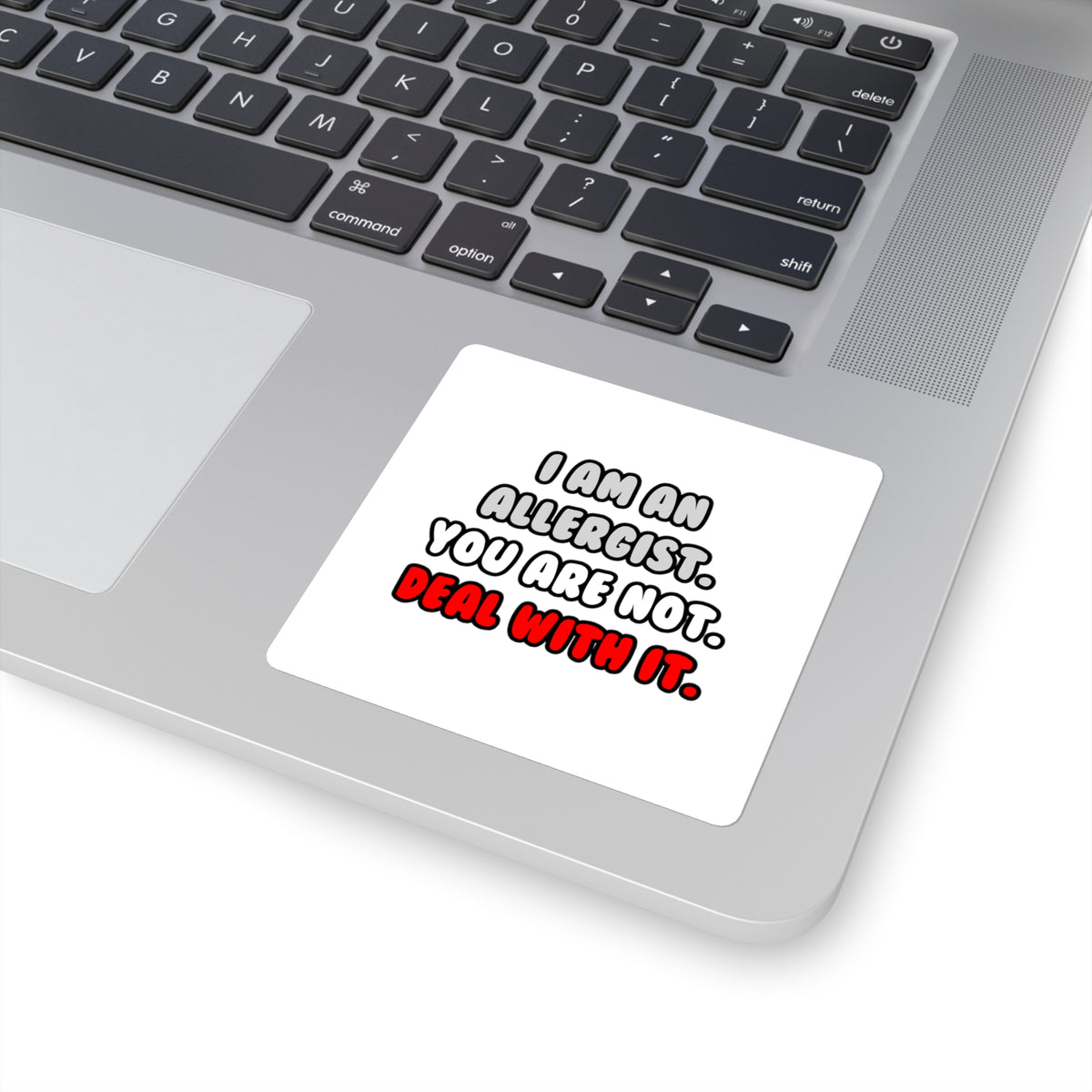 Deal With It ... Funny Allergist - Square Stickers