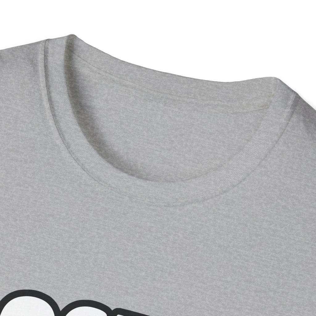Doctor...Big Deal - Unisex Softstyle T-Shirt