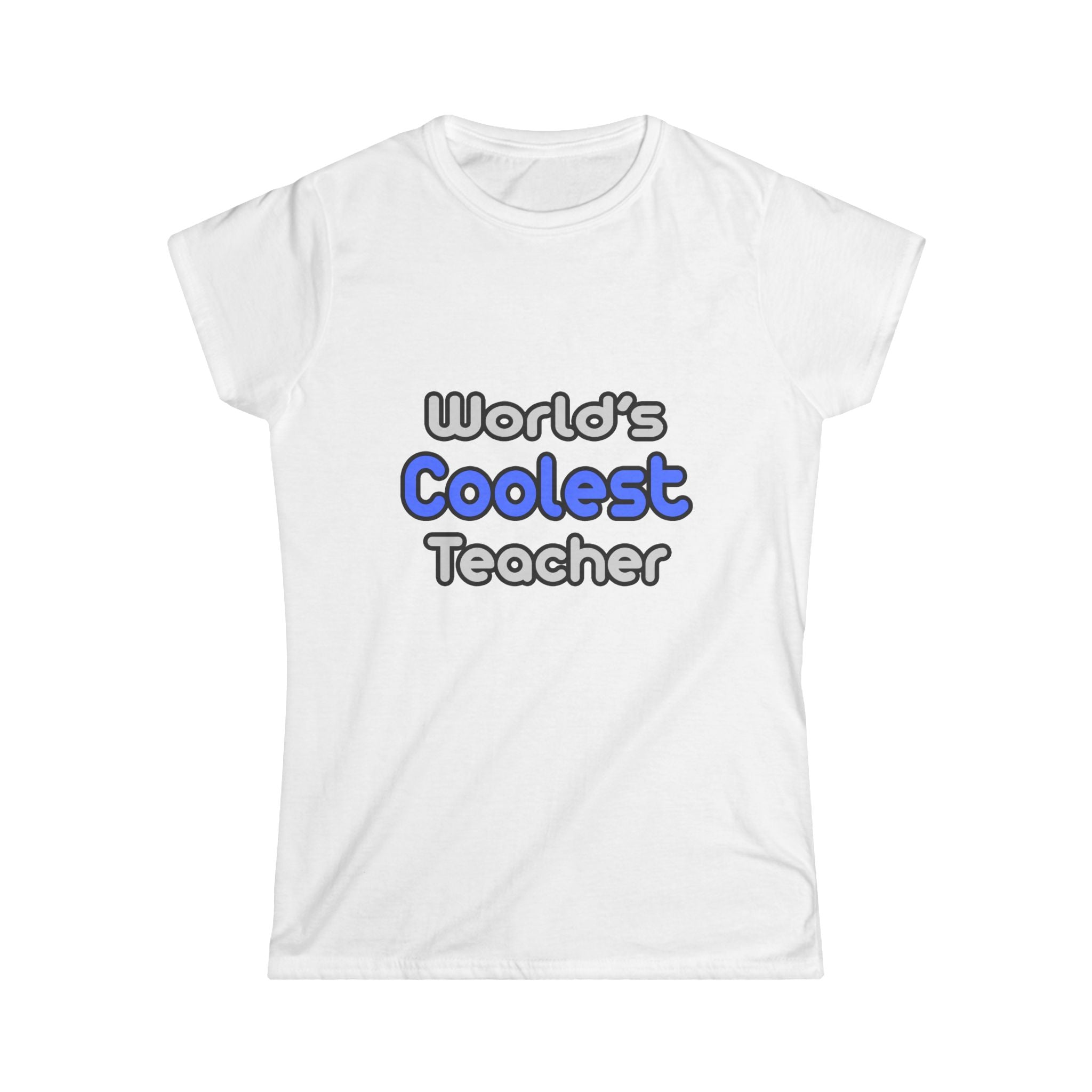 World's Coolest Teacher - Women's Softstyle Tee