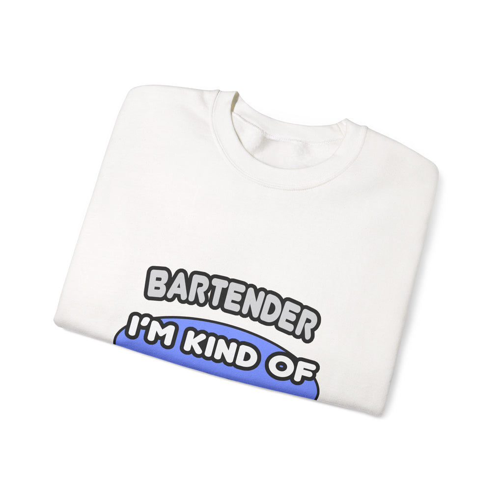 Bartender...Kind of a Big Deal - Unisex Heavy Blend™ Crewneck Sweatshirt