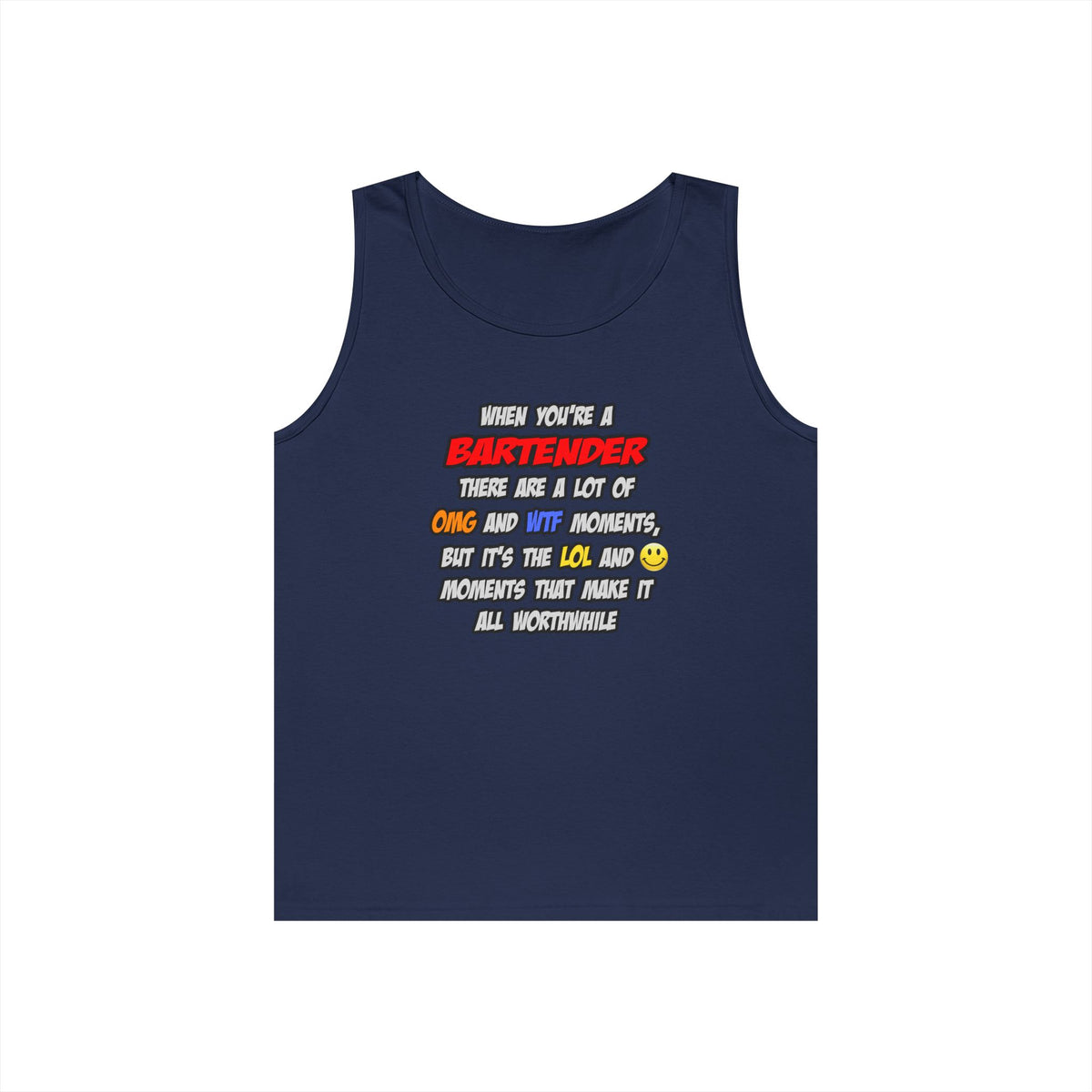 Bartender .. OMG WTF LOL - Unisex Heavy Cotton Tank Top