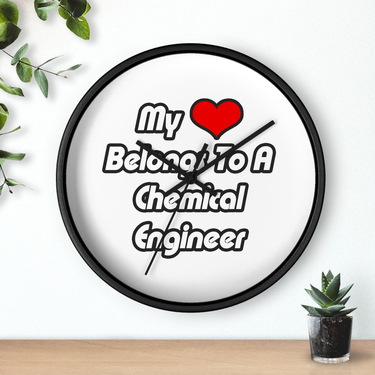 My Heart Belongs To A Chemical Engineer - Wall Clock