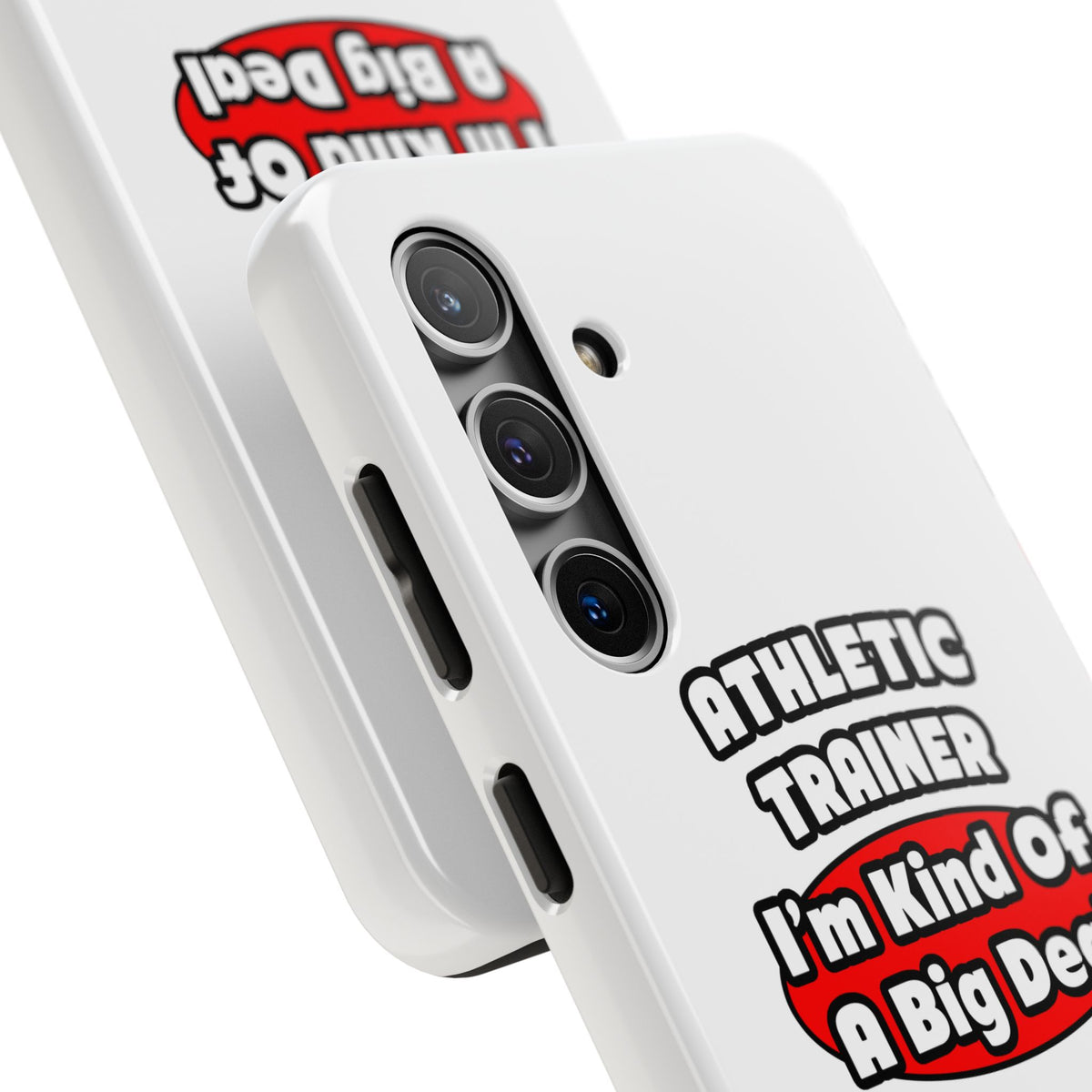 Athletic Trainer ... Big Deal - Tough Phone Cases