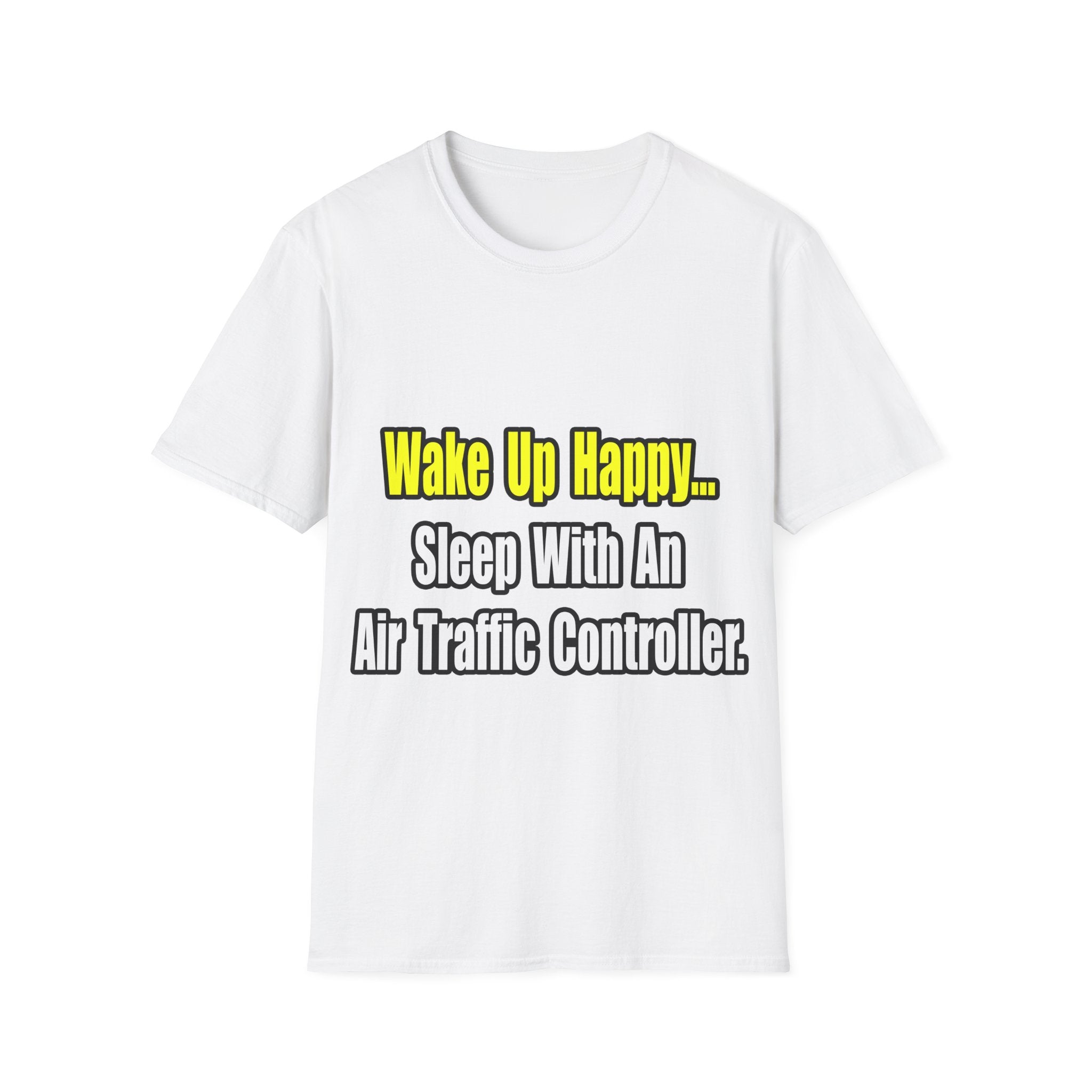 Sleep With An Air Traffic Controller - Unisex Softstyle T-Shirt