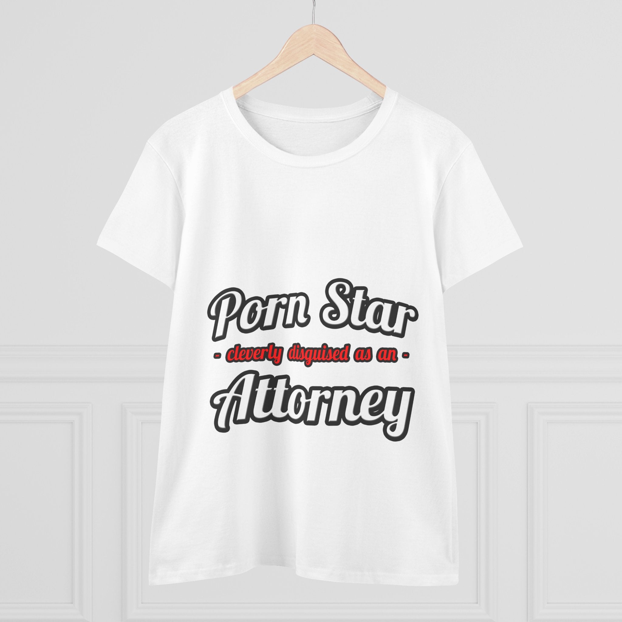 Porn Star... Attorney - Women's Midweight Cotton Tee