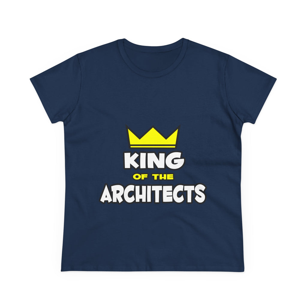 King of the Architects - Women's Midweight Cotton Tee