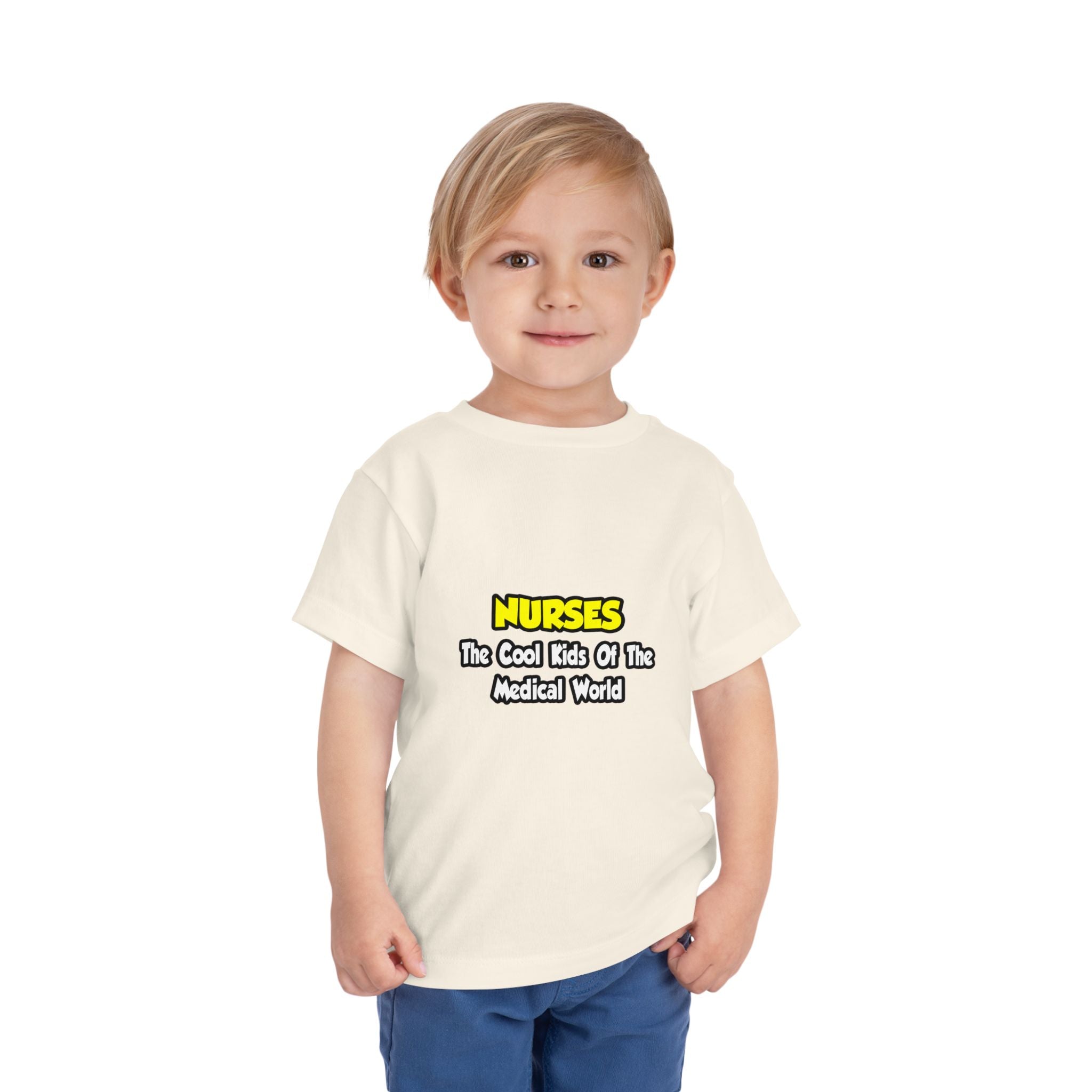 Nurses...Cool Kids of Medical World - Toddler Short Sleeve Tee