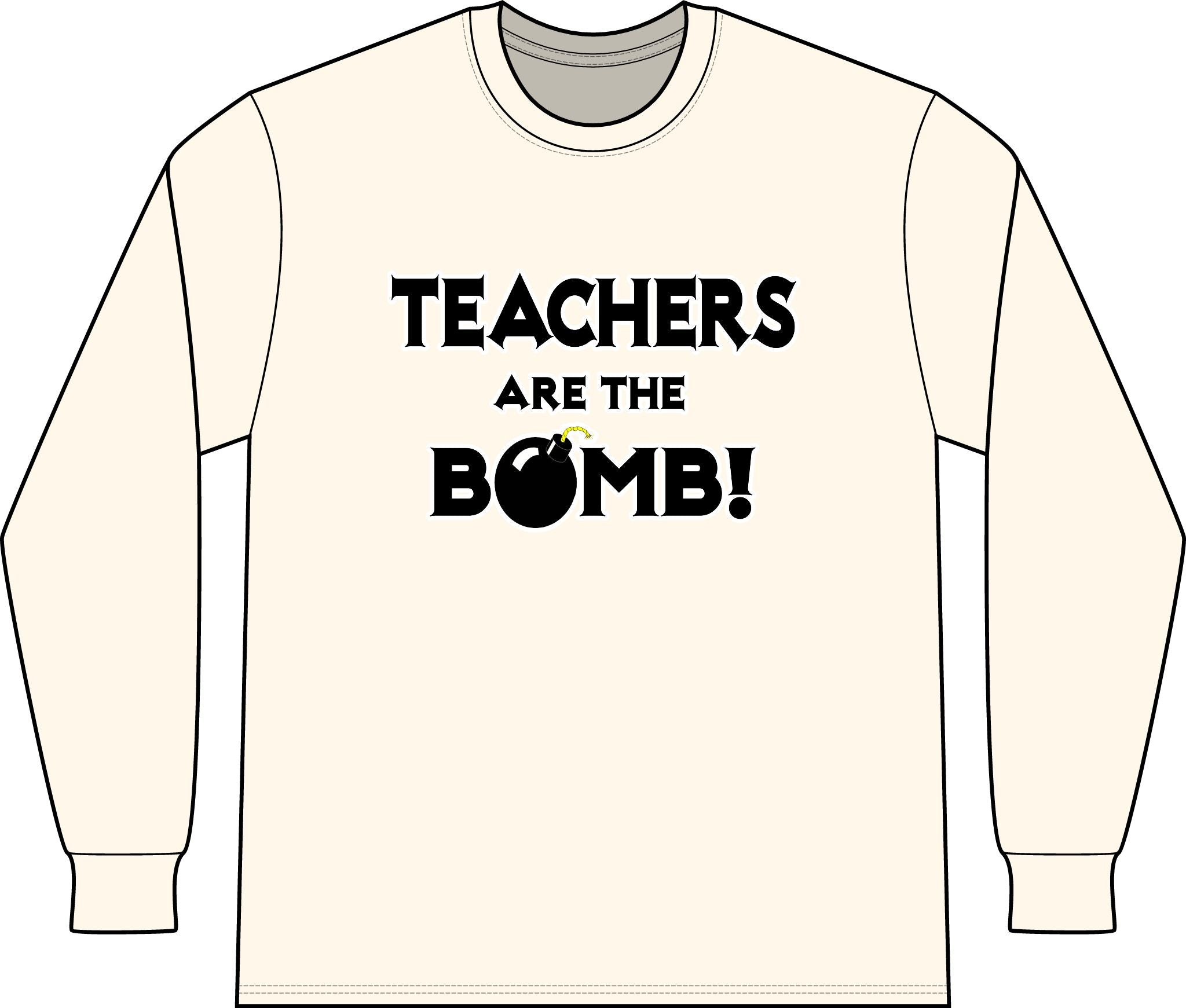 Teachers Are The Bomb! - Unisex Long Sleeve T-Shirt