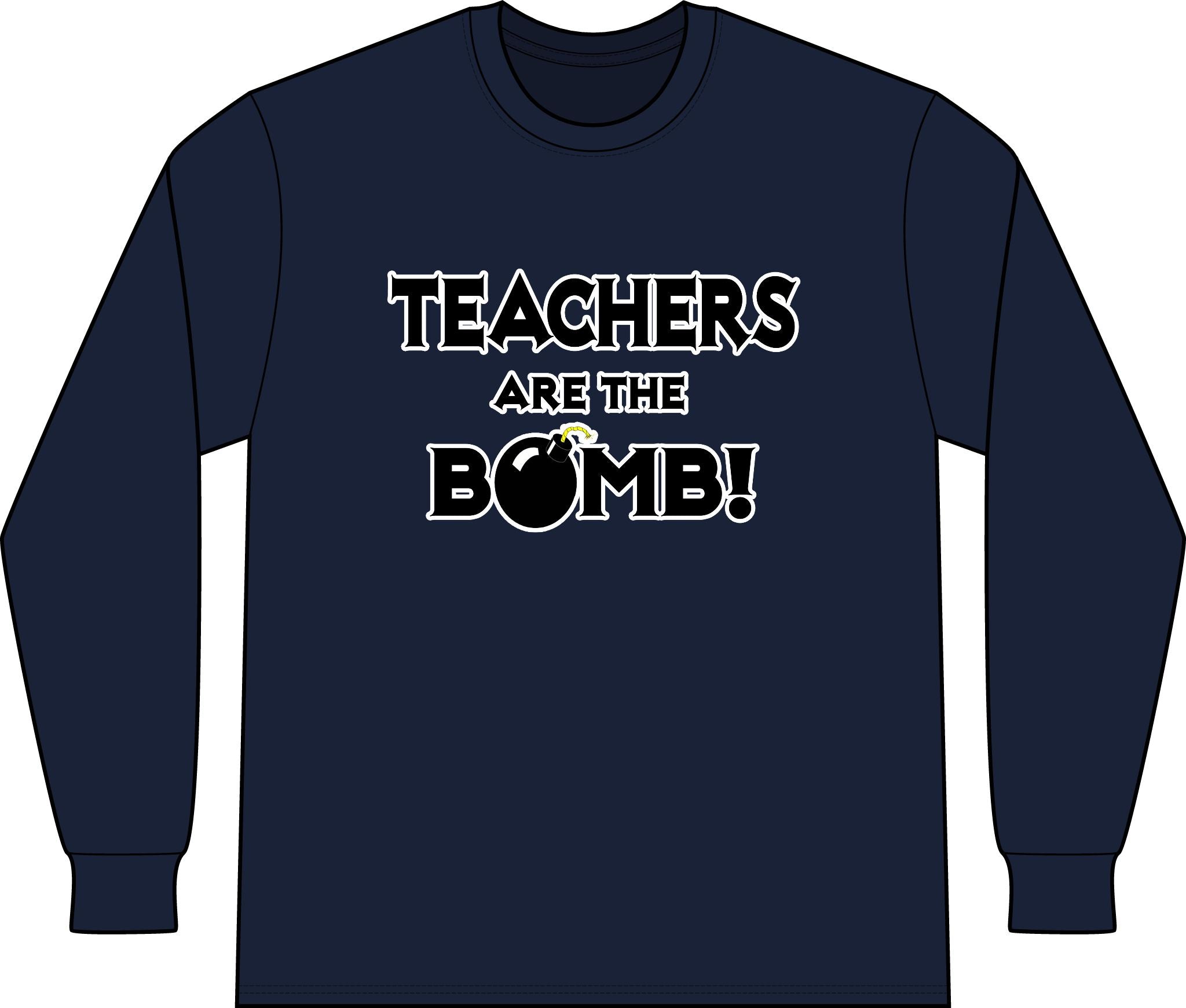 Teachers Are The Bomb! - Unisex Long Sleeve T-Shirt