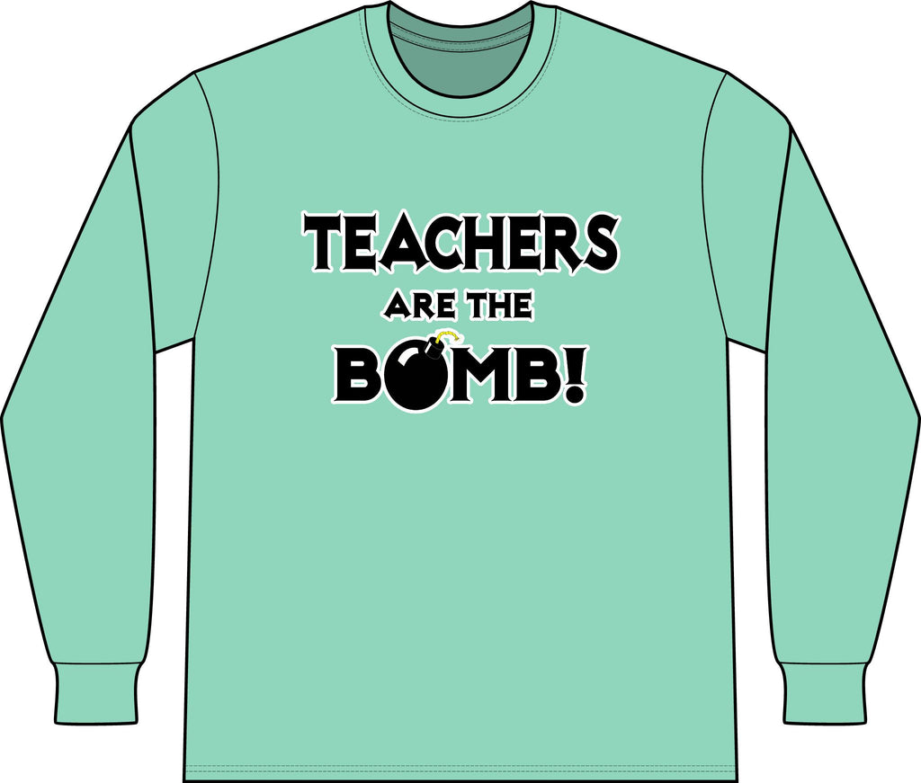Teachers Are The Bomb! - Unisex Long Sleeve T-Shirt
