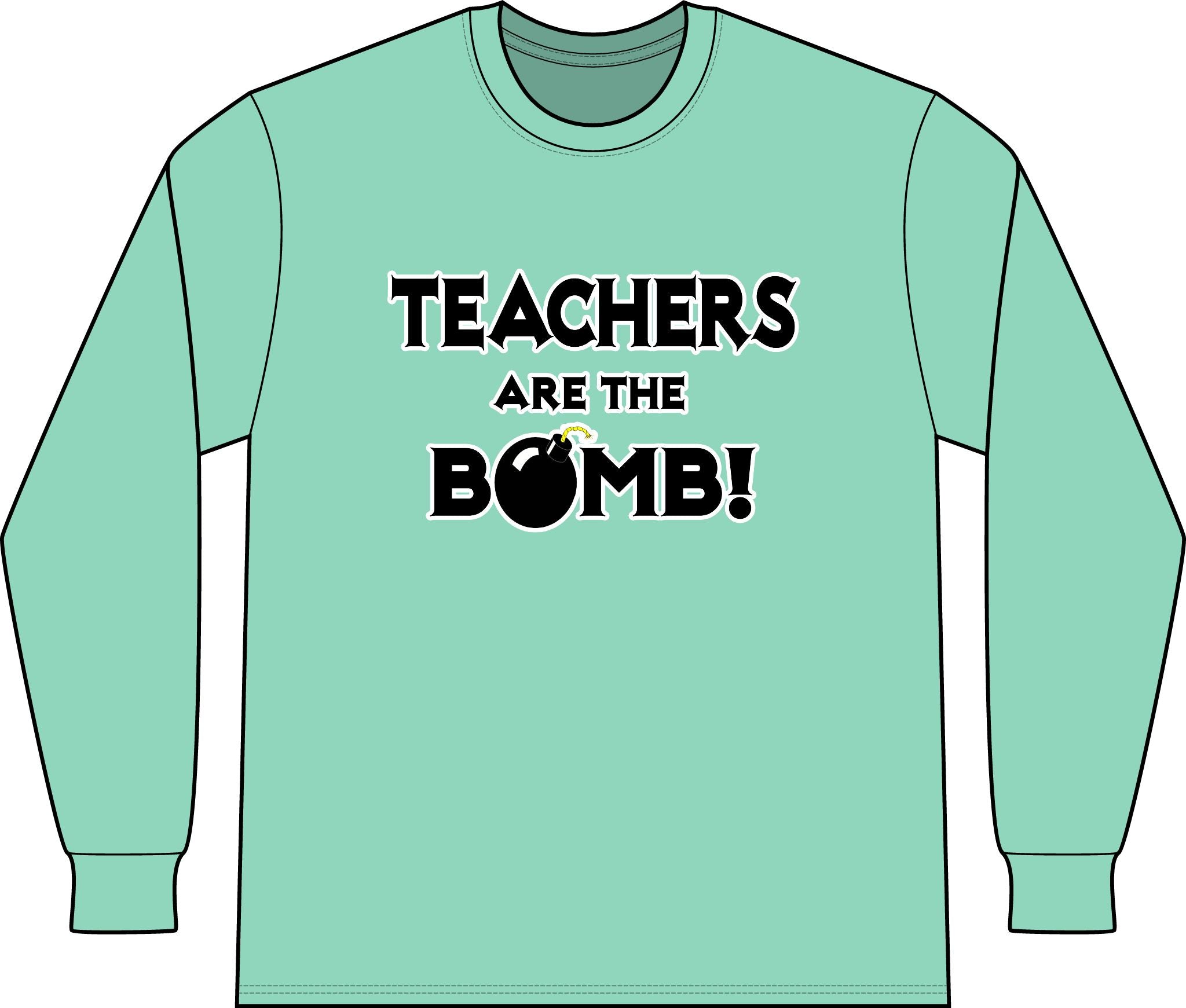Teachers Are The Bomb! - Unisex Long Sleeve T-Shirt