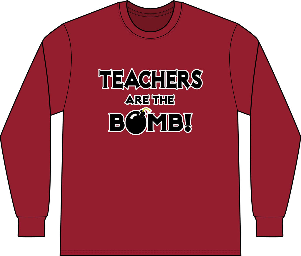 Teachers Are The Bomb! - Unisex Long Sleeve T-Shirt