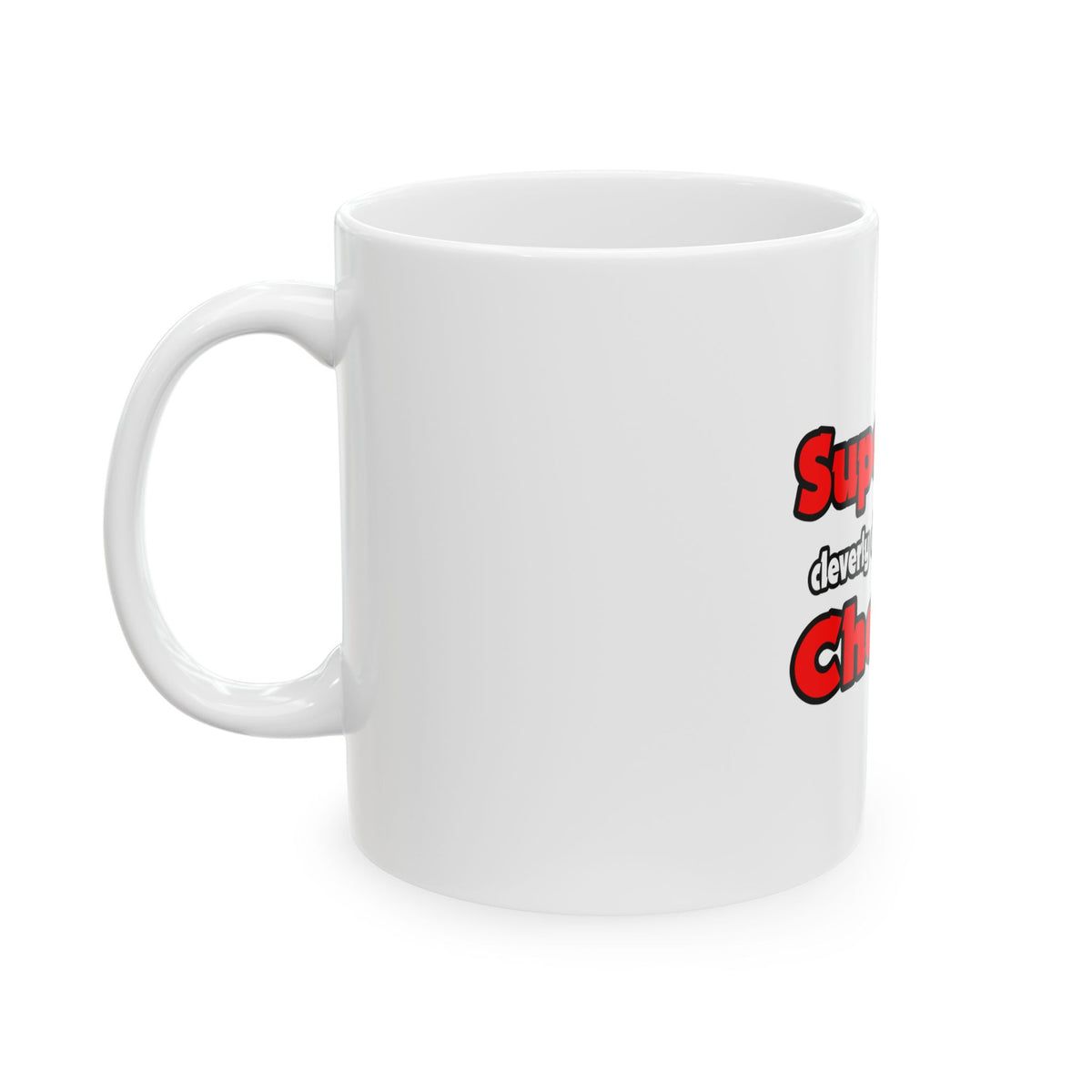 Super Dad ... Chemist - Ceramic Mug, (11oz, 15oz)