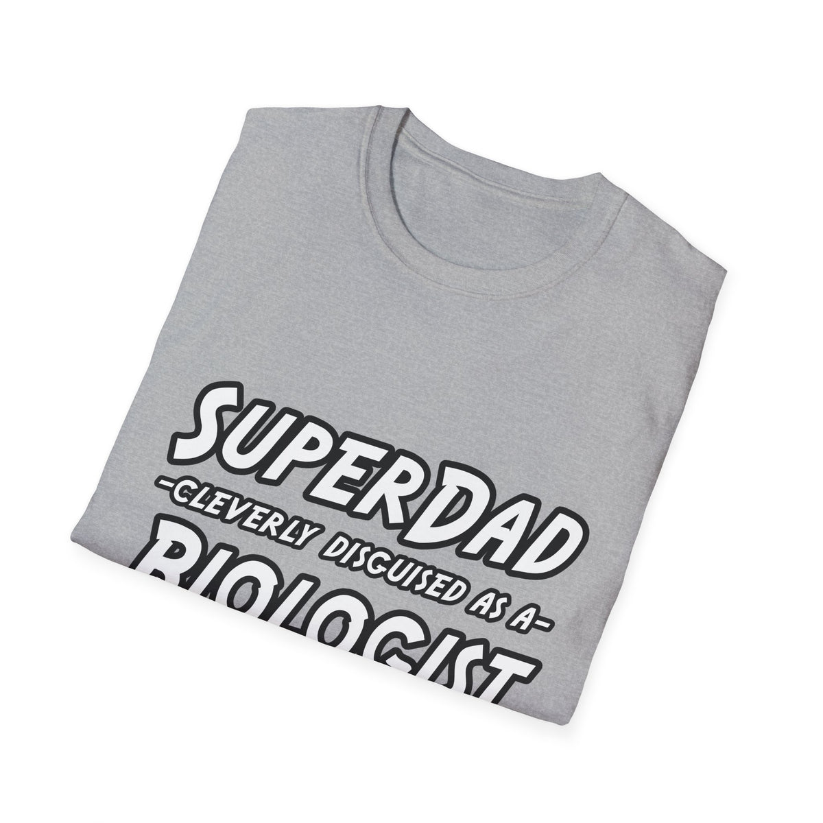SuperDad Biologist - Unisex Softstyle T-Shirt