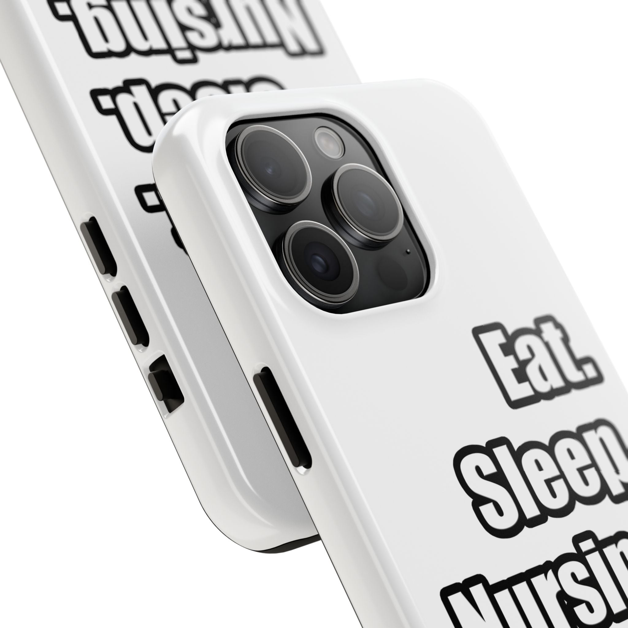 Eat. Sleep. Nursing. - Tough Phone Cases