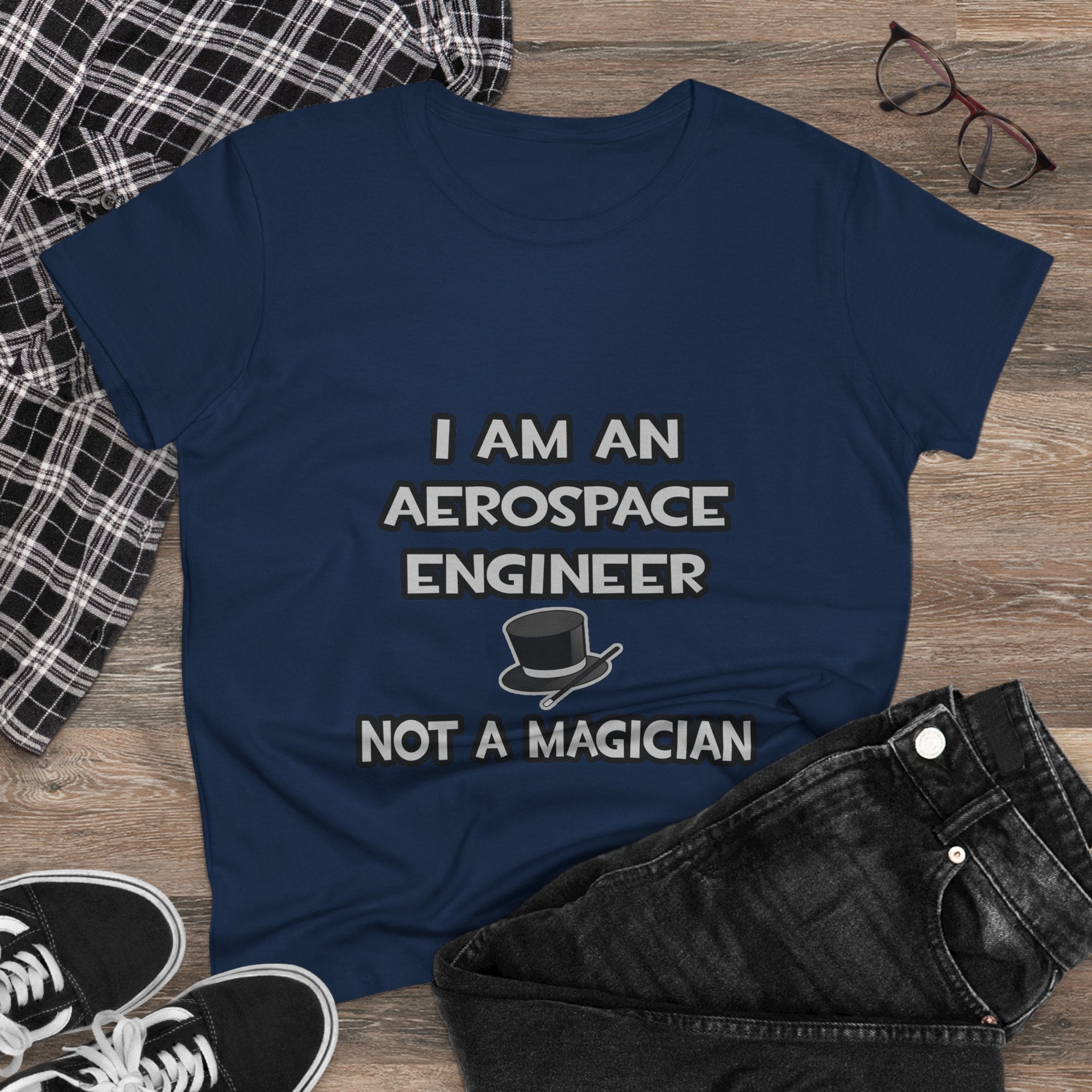 Aerospace Engineer ... Not A Magician - Women's Midweight Cotton Tee
