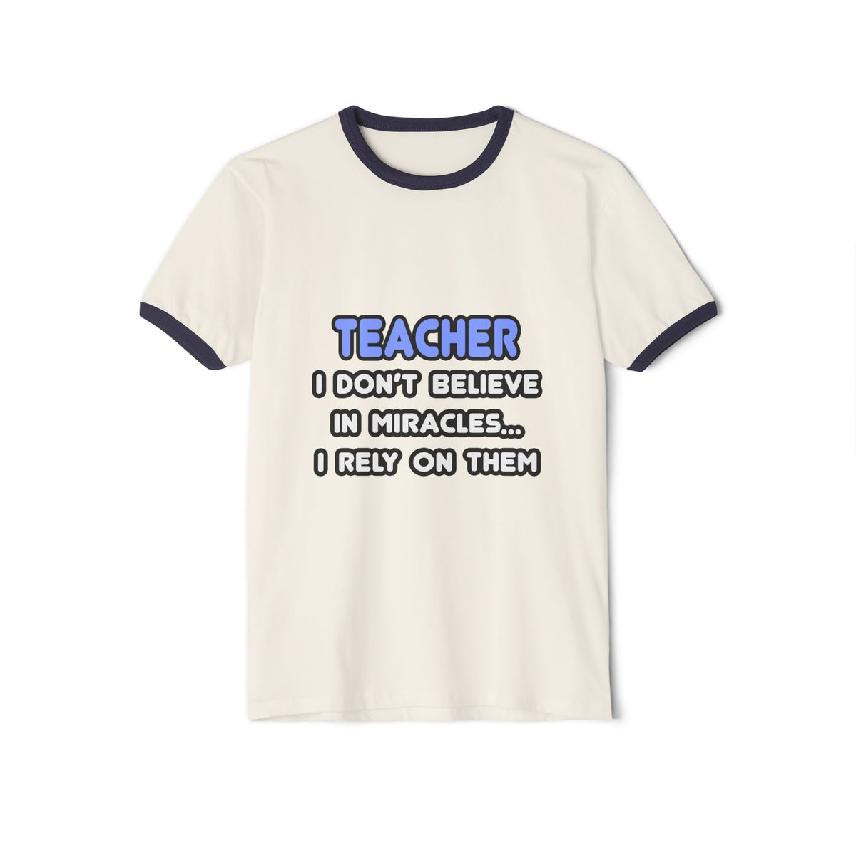 Miracles and Teachers - Unisex Cotton Ringer T-Shirt