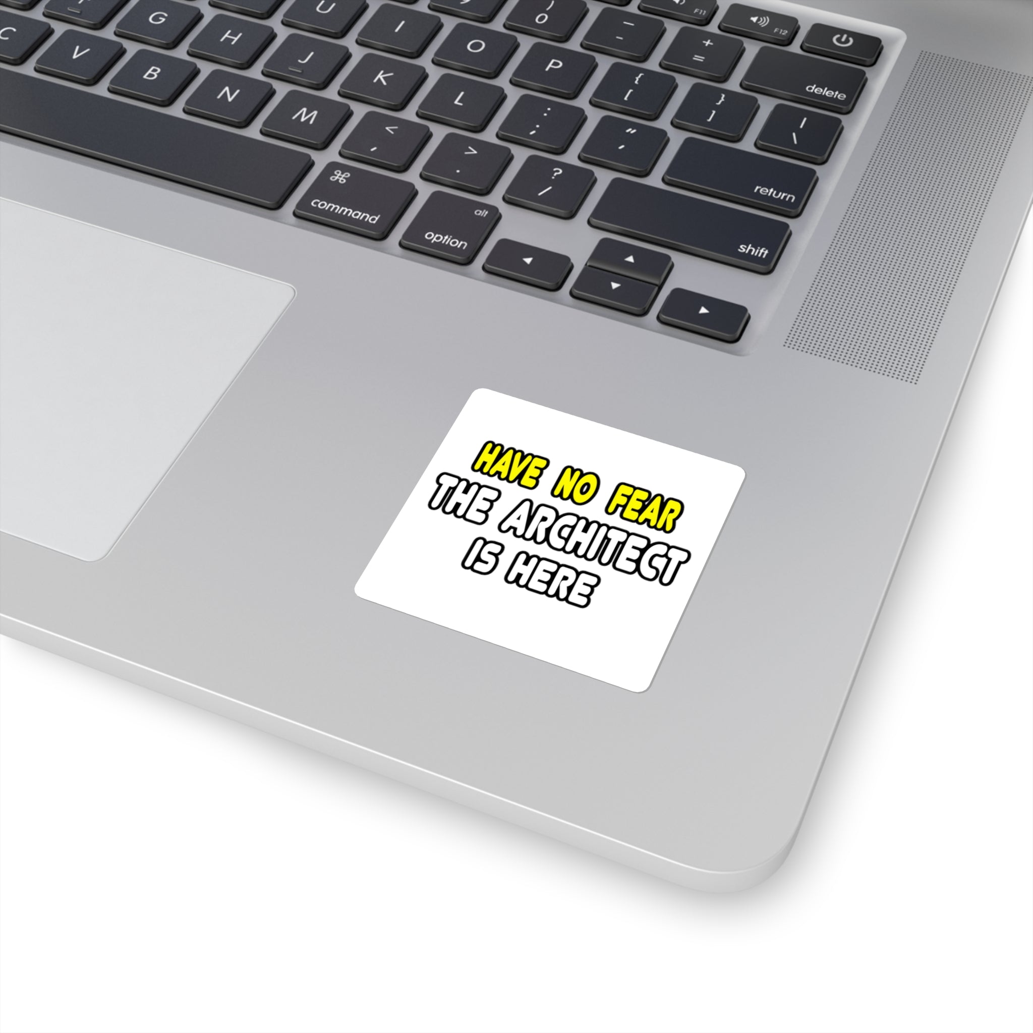 Have No Fear, The Architect Is Here - Square Stickers
