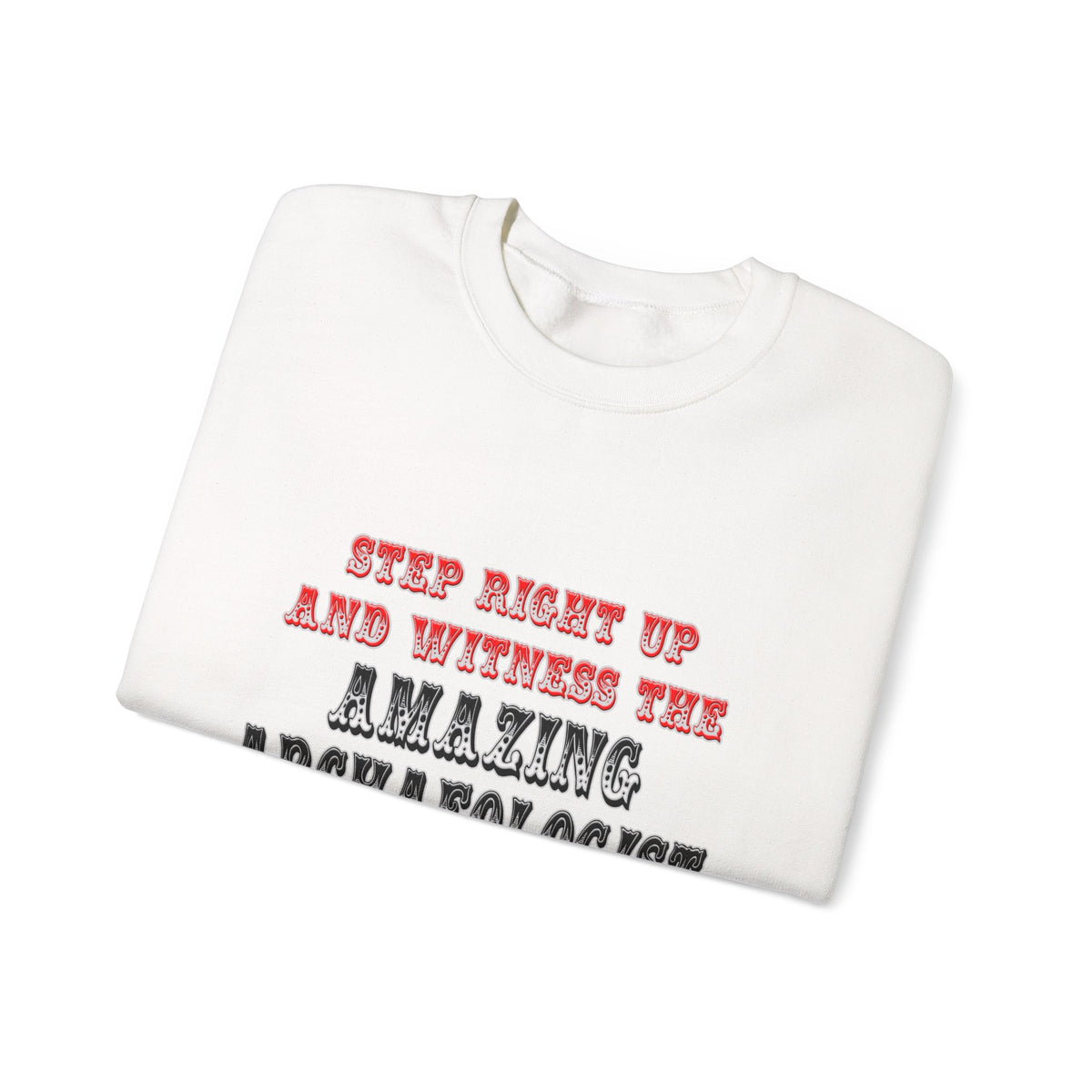 Amazing Archaeologist In Action - Unisex Heavy Blend™ Crewneck Sweatshirt