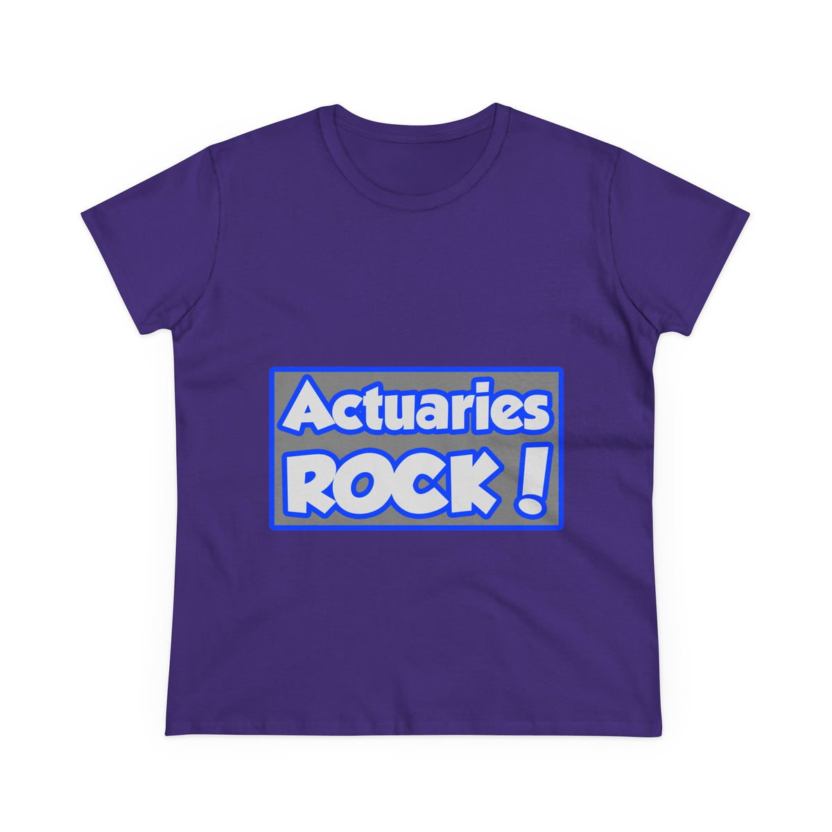 Actuaries Rock! - Women's Midweight Cotton Tee