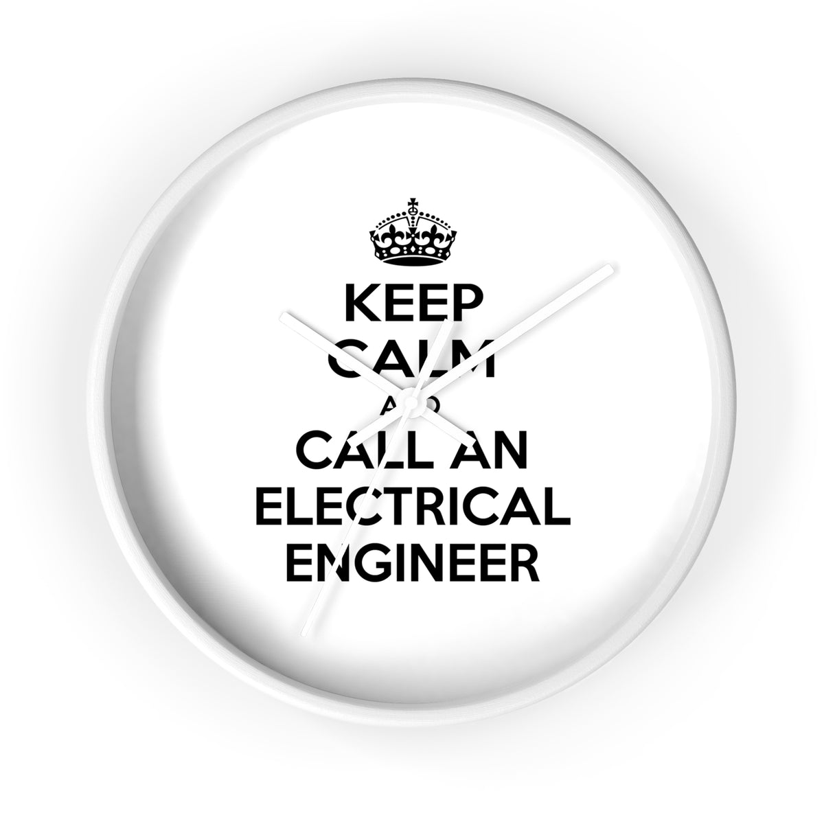 Keep Calm and Call an Electrical Engineer - Wall Clock