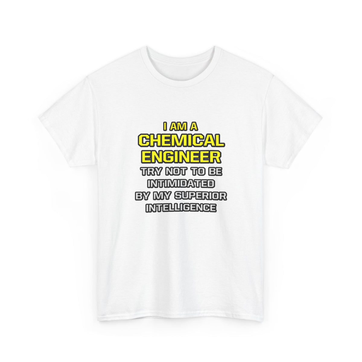 Chemical Engineer...Superior Intelligence - Unisex Heavy Cotton Tee