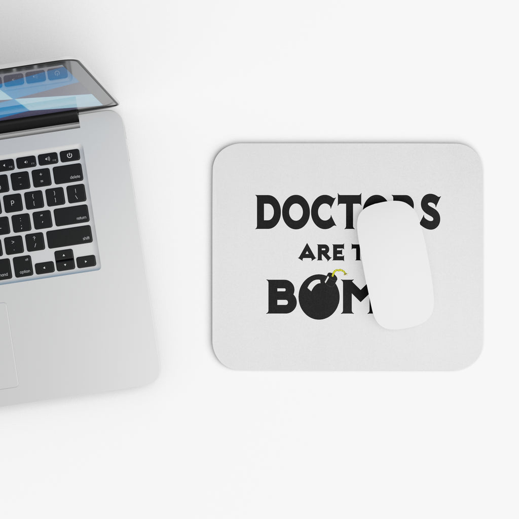 Doctors Are The Bomb! (2) - Mouse Pad (Rectangle)