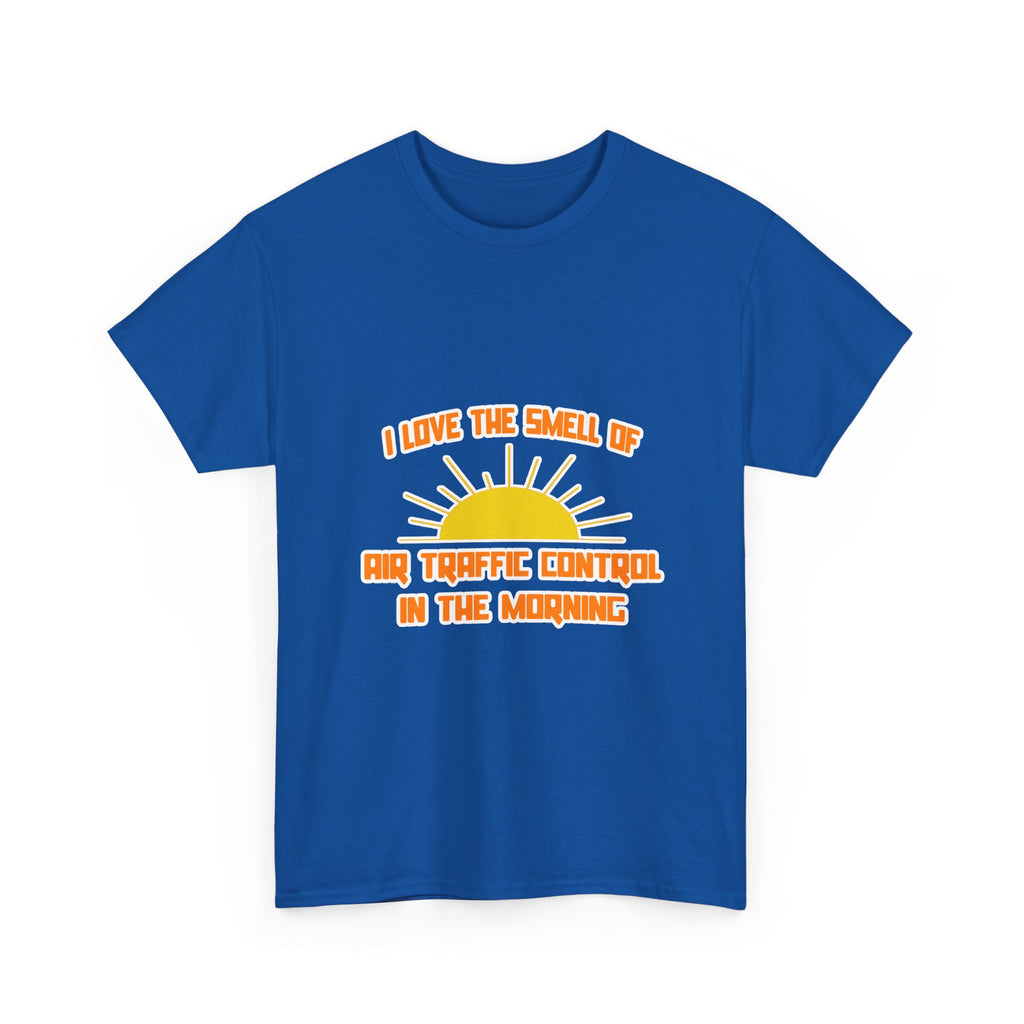 Smell of Air Traffic Control in the Morning - Unisex Heavy Cotton Tee