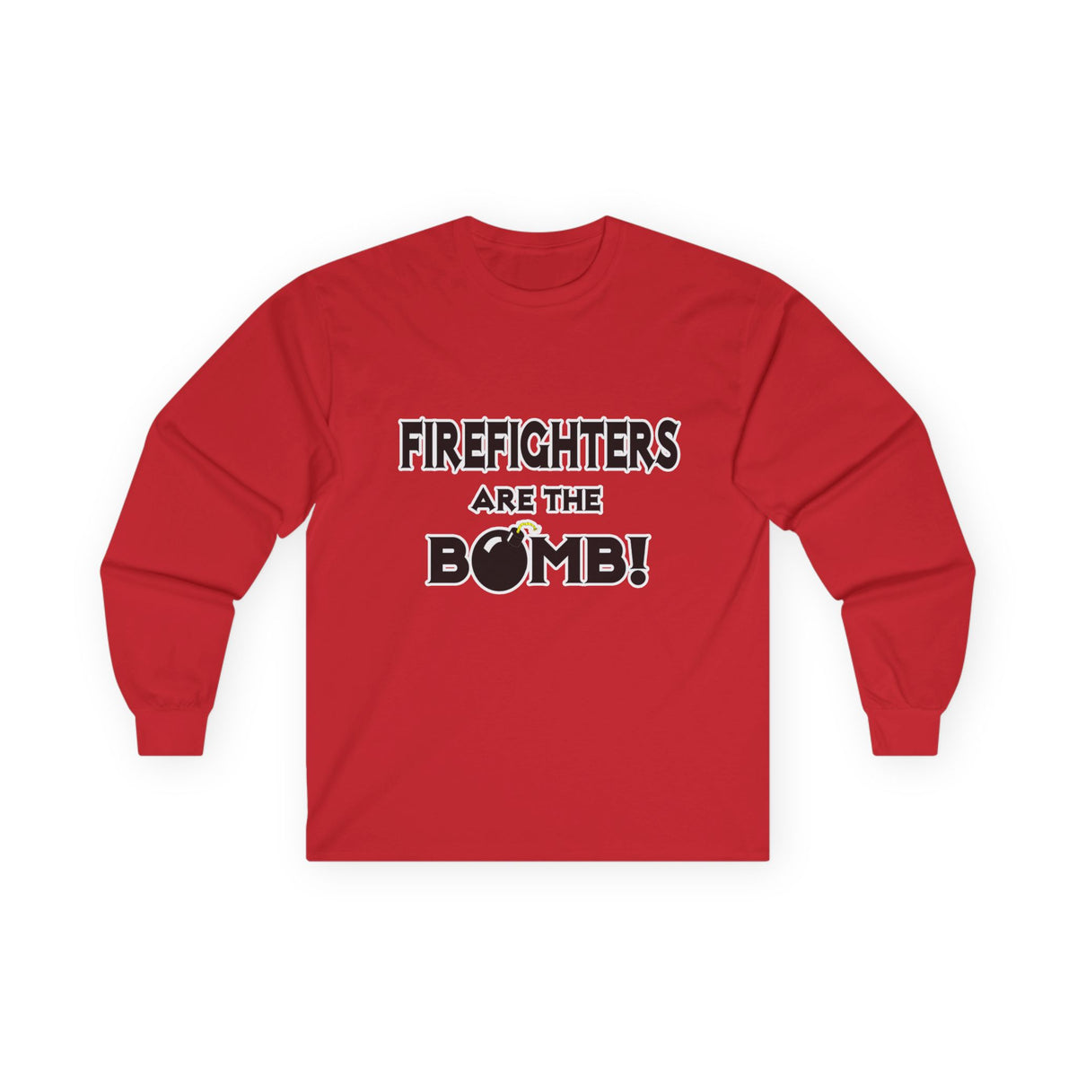 Firefighters Are The Bomb! - Unisex Ultra Cotton Long Sleeve Tee