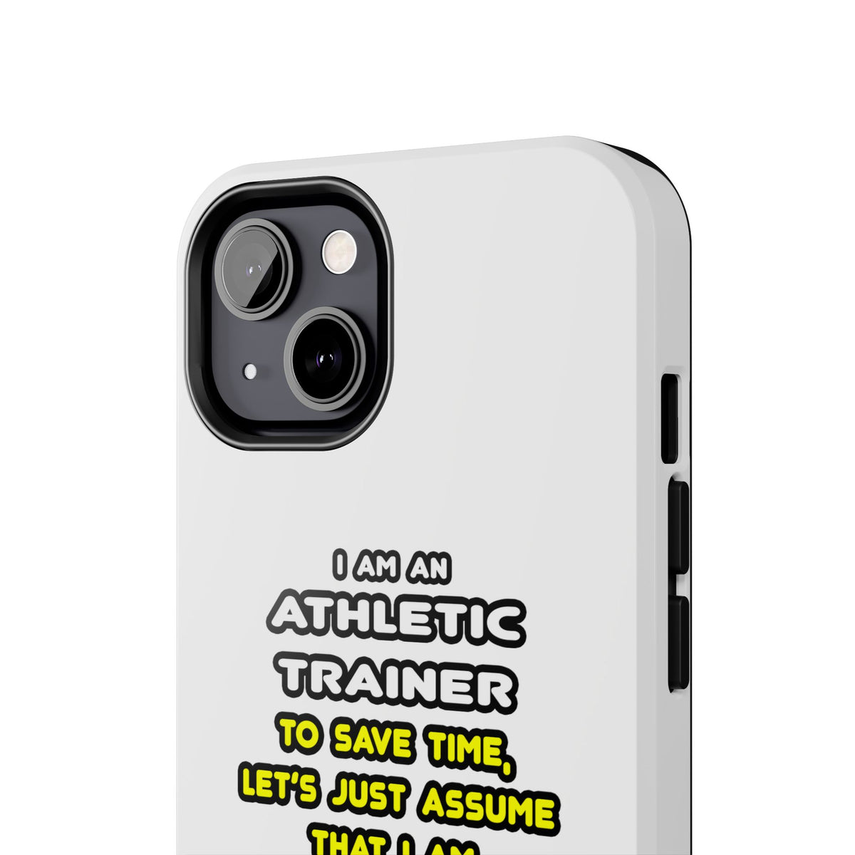 Funny Athletic Trainer T Shirts - Tough Phone Cases