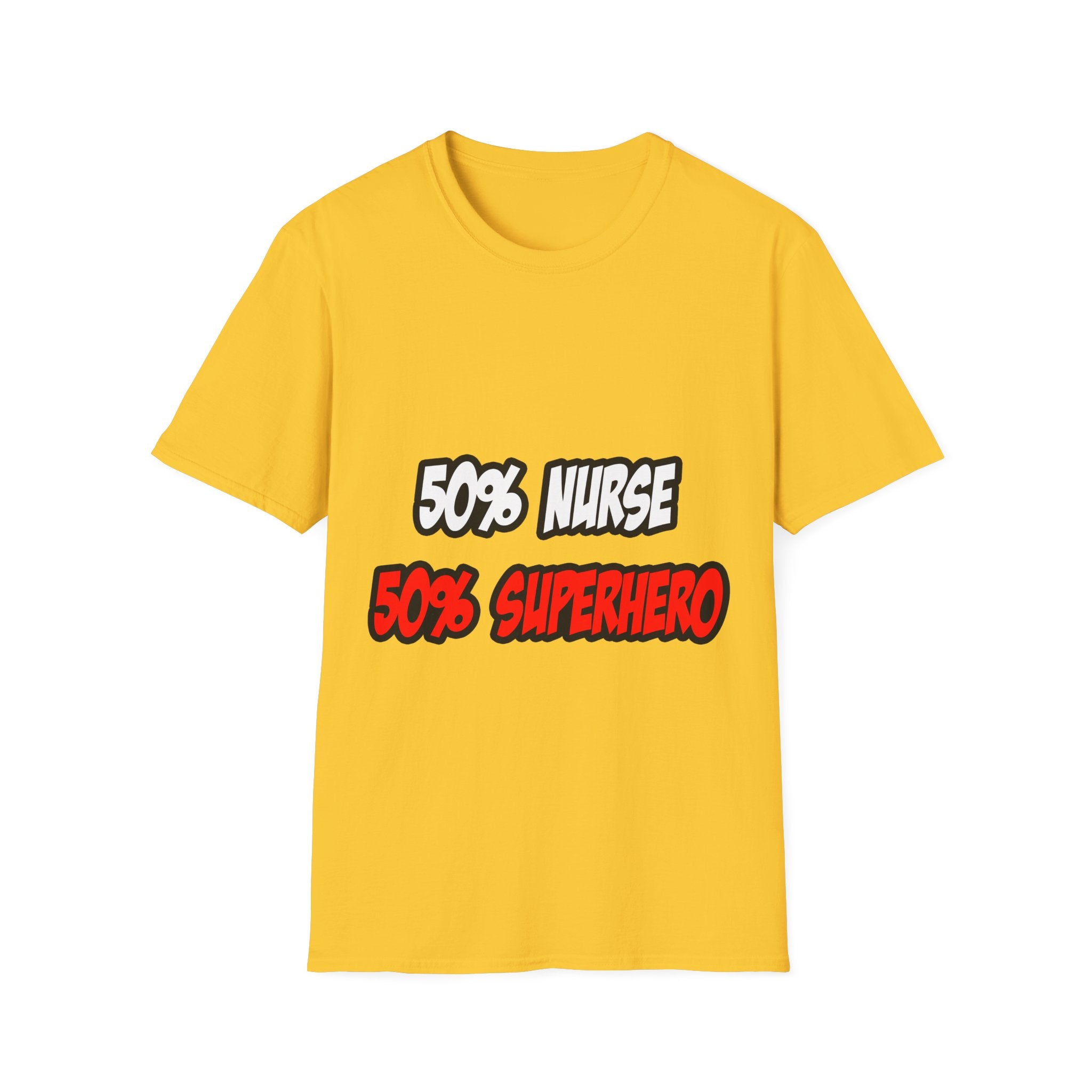 Half Nurse...Half Superhero - Unisex Softstyle T-Shirt