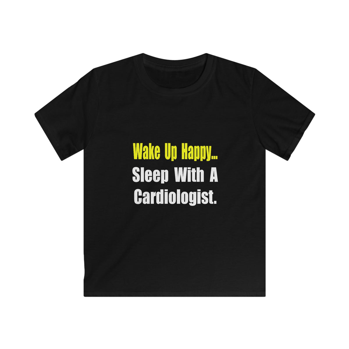 Sleep With a Cardiologist - Kids Softstyle Tee