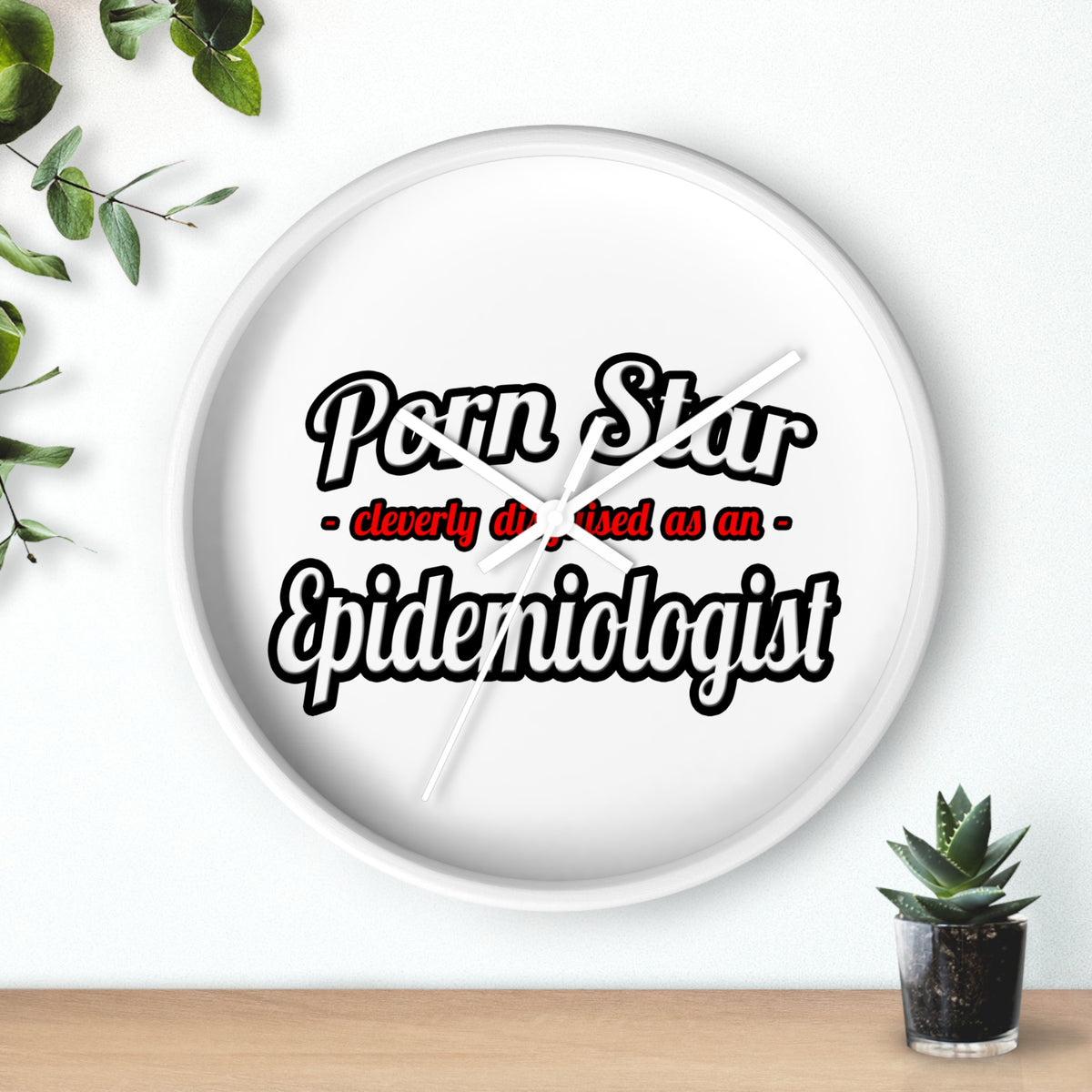 Porn Star...Epidemiologist - Wall Clock