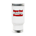 Super Dad ... Dentist - Stainless Steel Travel Mug with Handle, 14oz