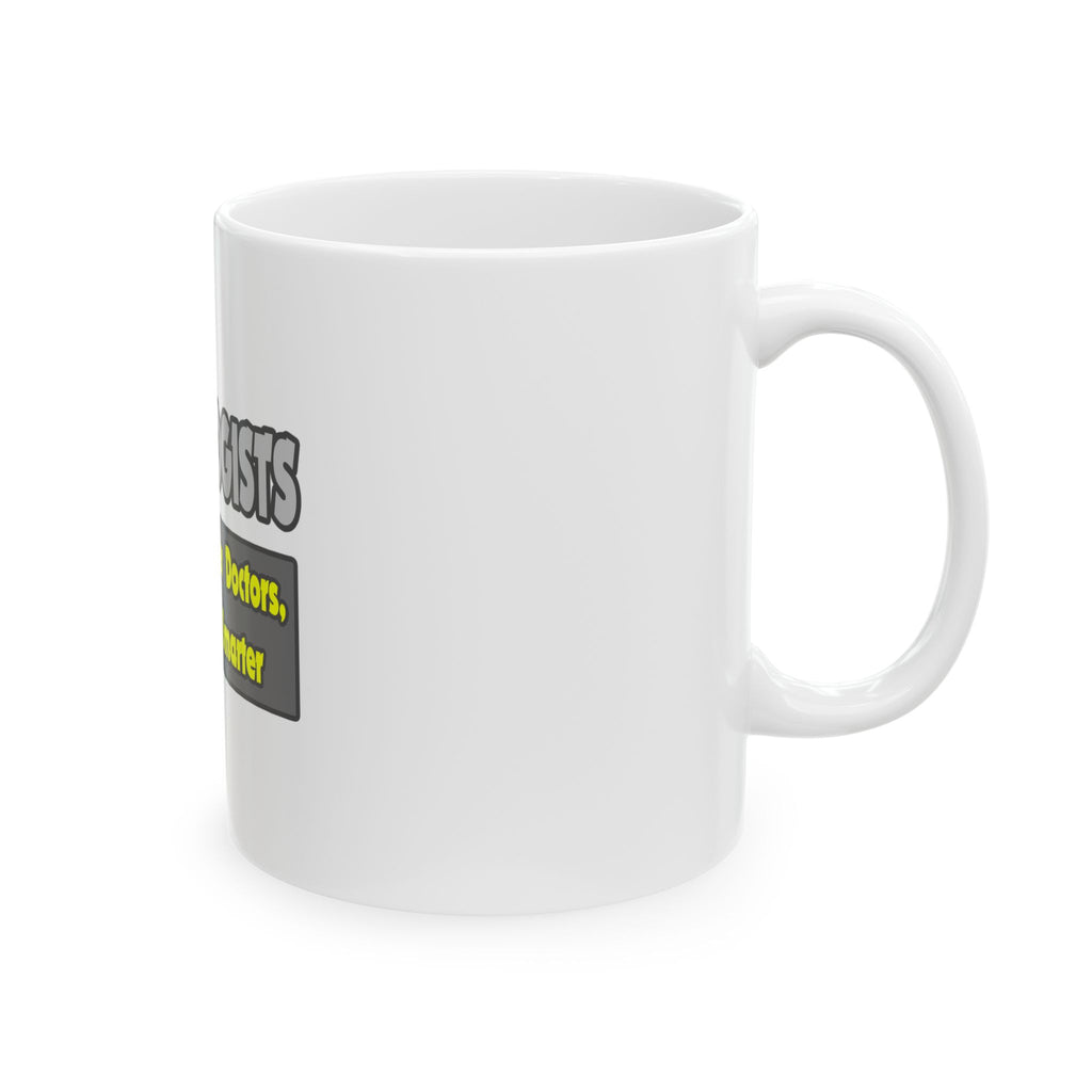 Cardiologists...Smarter - Ceramic Mug, (11oz, 15oz)