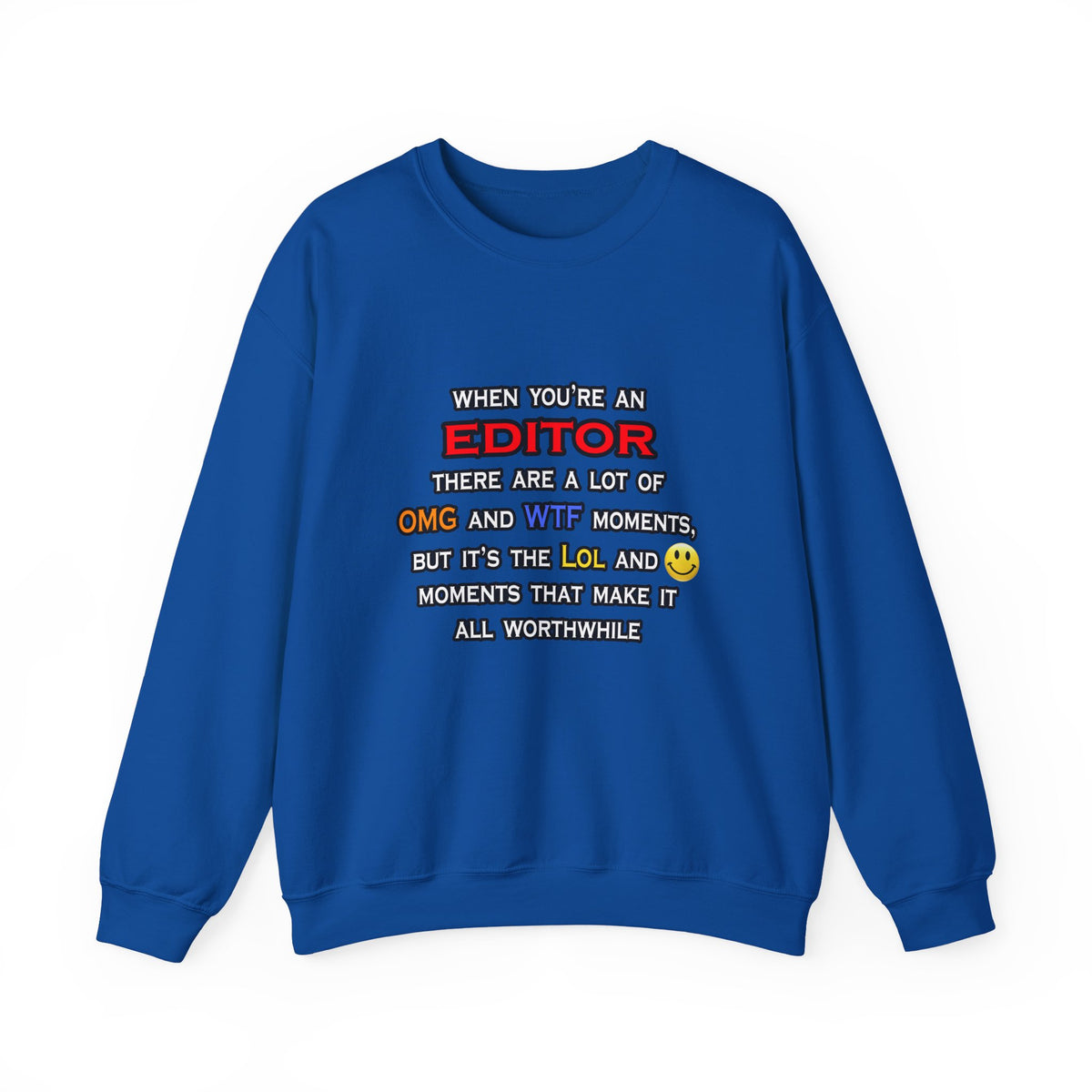 Editor ... OMG WTF LOL - Unisex Heavy Blend™ Crewneck Sweatshirt