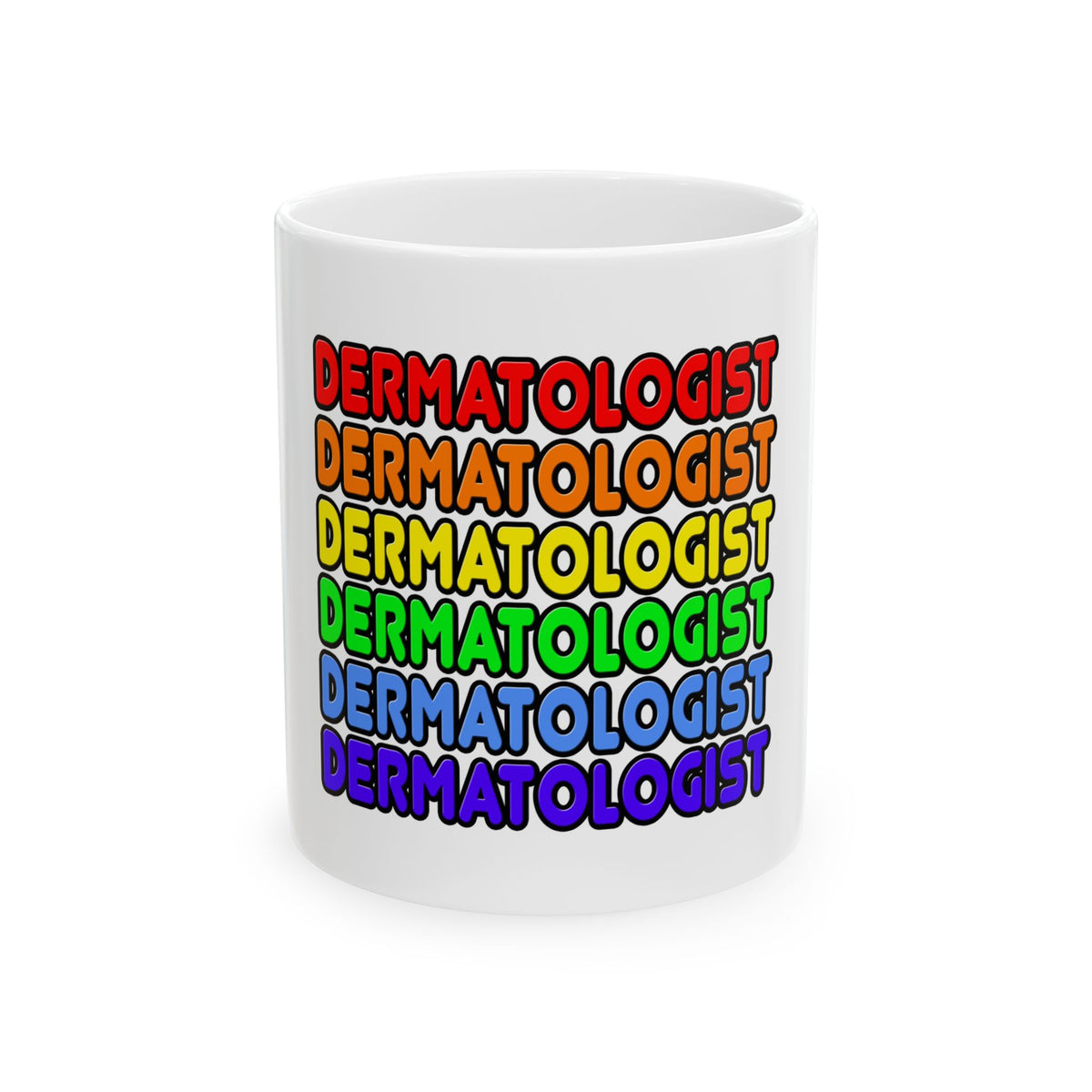 Rainbow Dermatologist - Ceramic Mug, (11oz, 15oz)