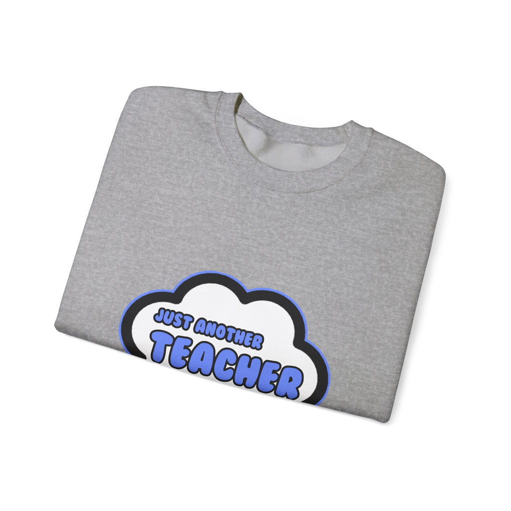 Teacher .. Livin' The Dream - Unisex Heavy Blend™ Crewneck Sweatshirt