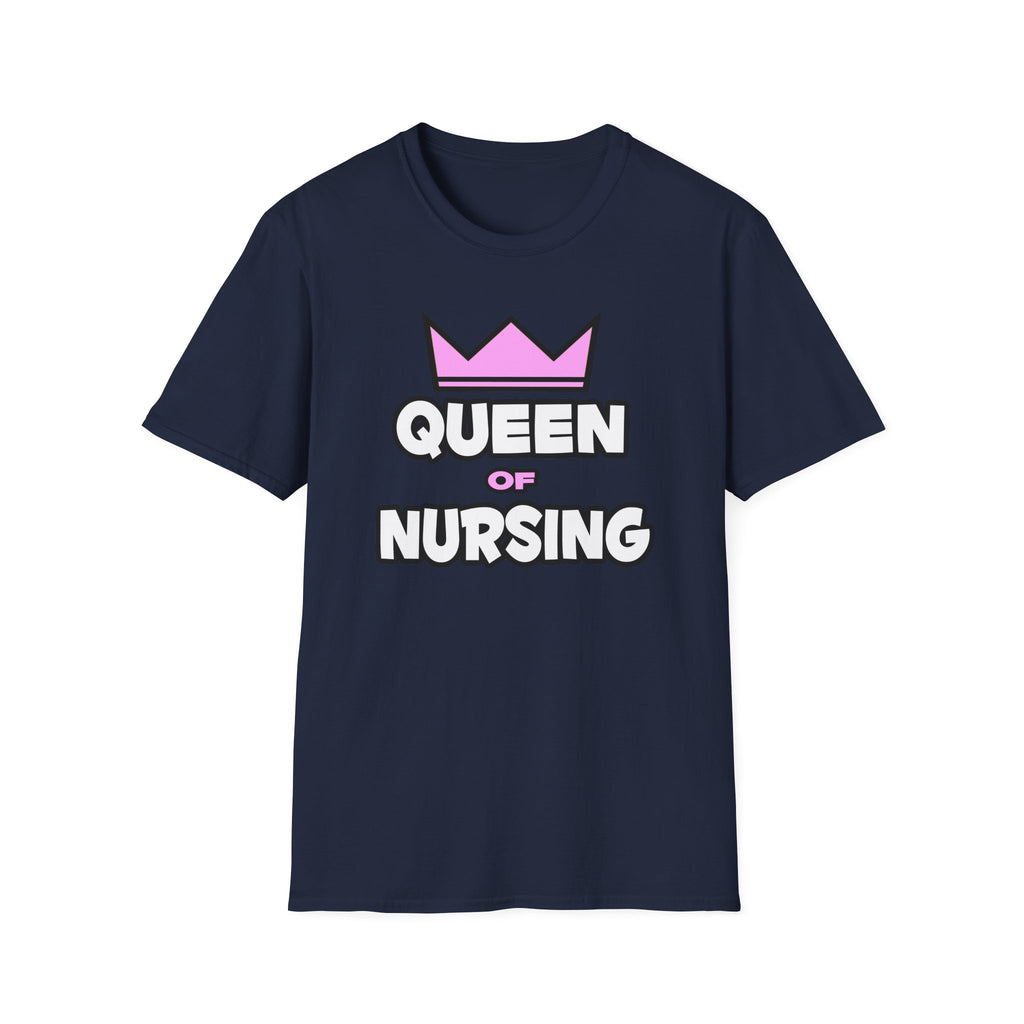 Queen of Nursing - Unisex Softstyle T-Shirt