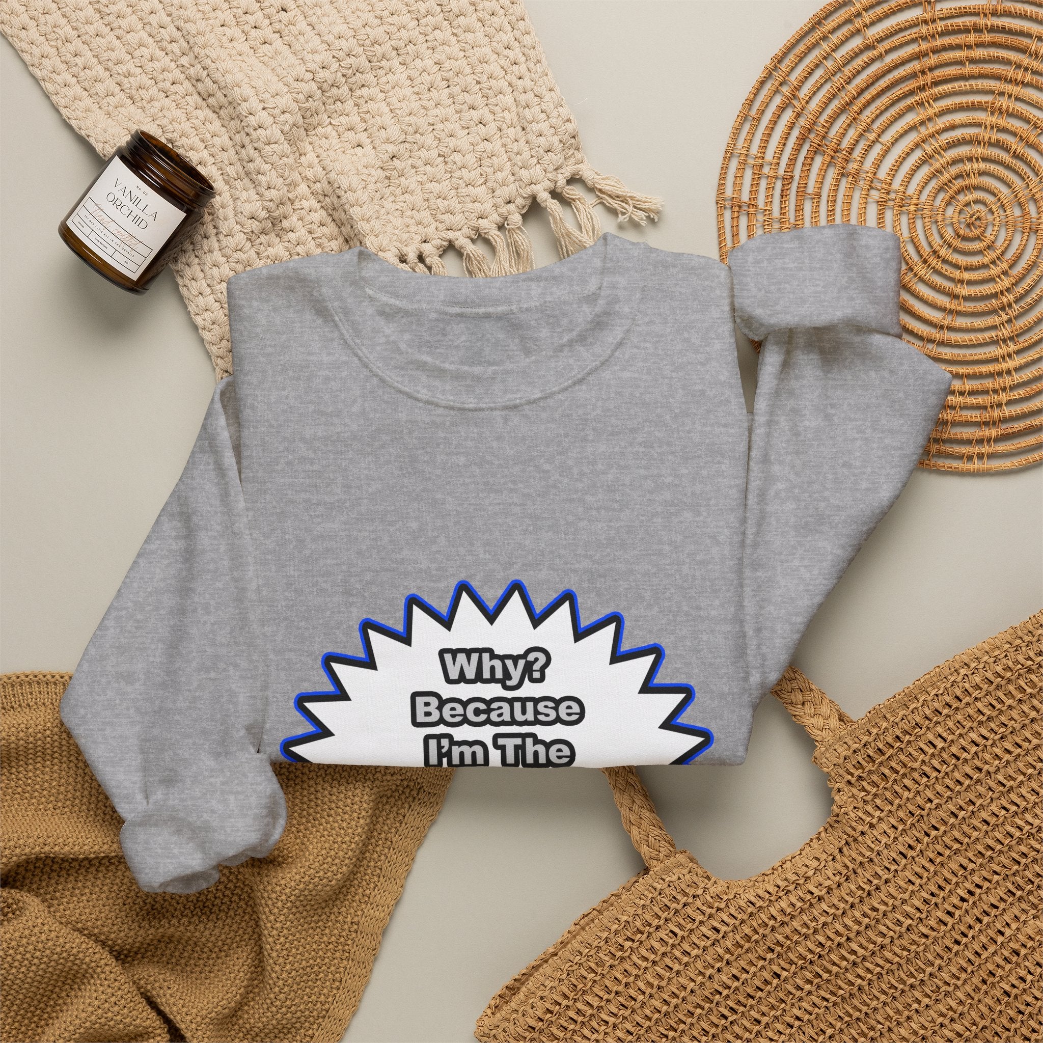 Anesthesiologist...Because I Said So - Unisex Heavy Blend™ Crewneck Sweatshirt