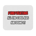Funny Firefighter Shirts and Gifts - Mouse Pad (Rectangle)