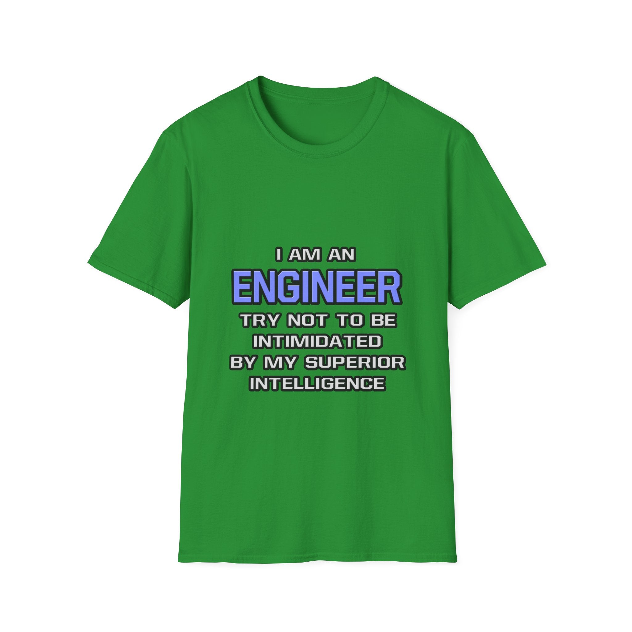 Engineer Joke ... Superior Intelligence - Unisex Softstyle T-Shirt