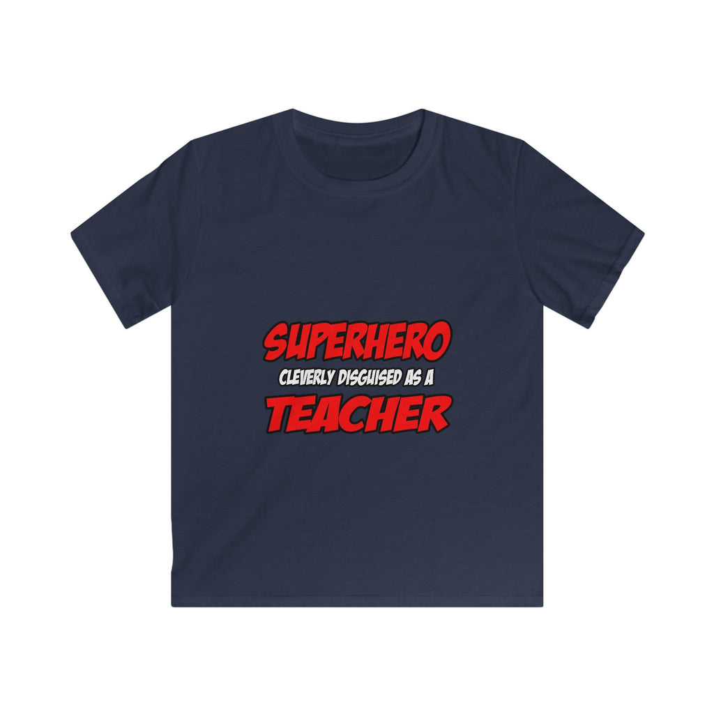 Superhero...Teacher - Kids Softstyle Tee