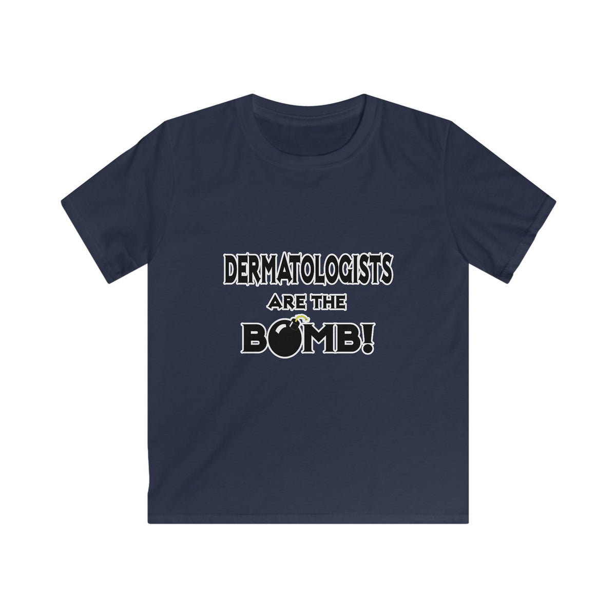 Dermatologists Are The Bomb! - Kids Softstyle Tee