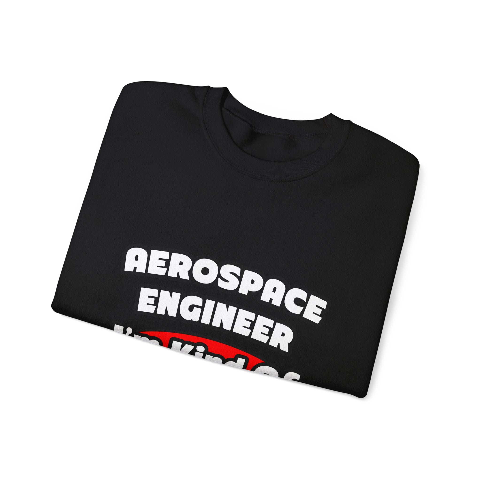 Aerospace Engineer...Big Deal - Unisex Heavy Blend™ Crewneck Sweatshirt